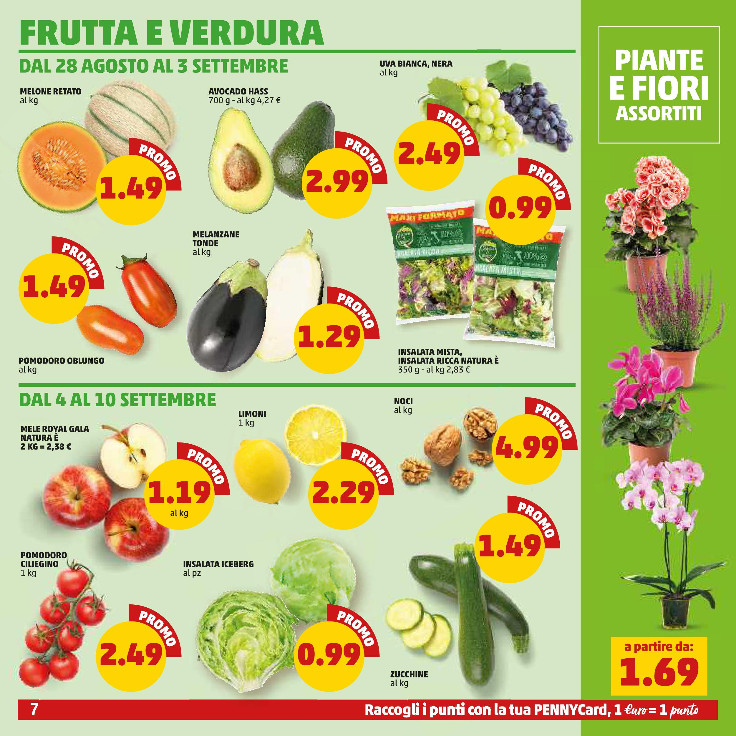 Volantino PENNY dal 27/08/2025 anteprima > (PENNY - Maxi formato) | Pagina: 7 | Prodotti: Insalata, Avocado, Pomodoro, Melone Volantino PENNY dal 27/08/2025 anteprima > (PENNY - Maxi formato) | Pagina: 7 | Prodotti: Insalata, Avocado, Pomodoro, Melone