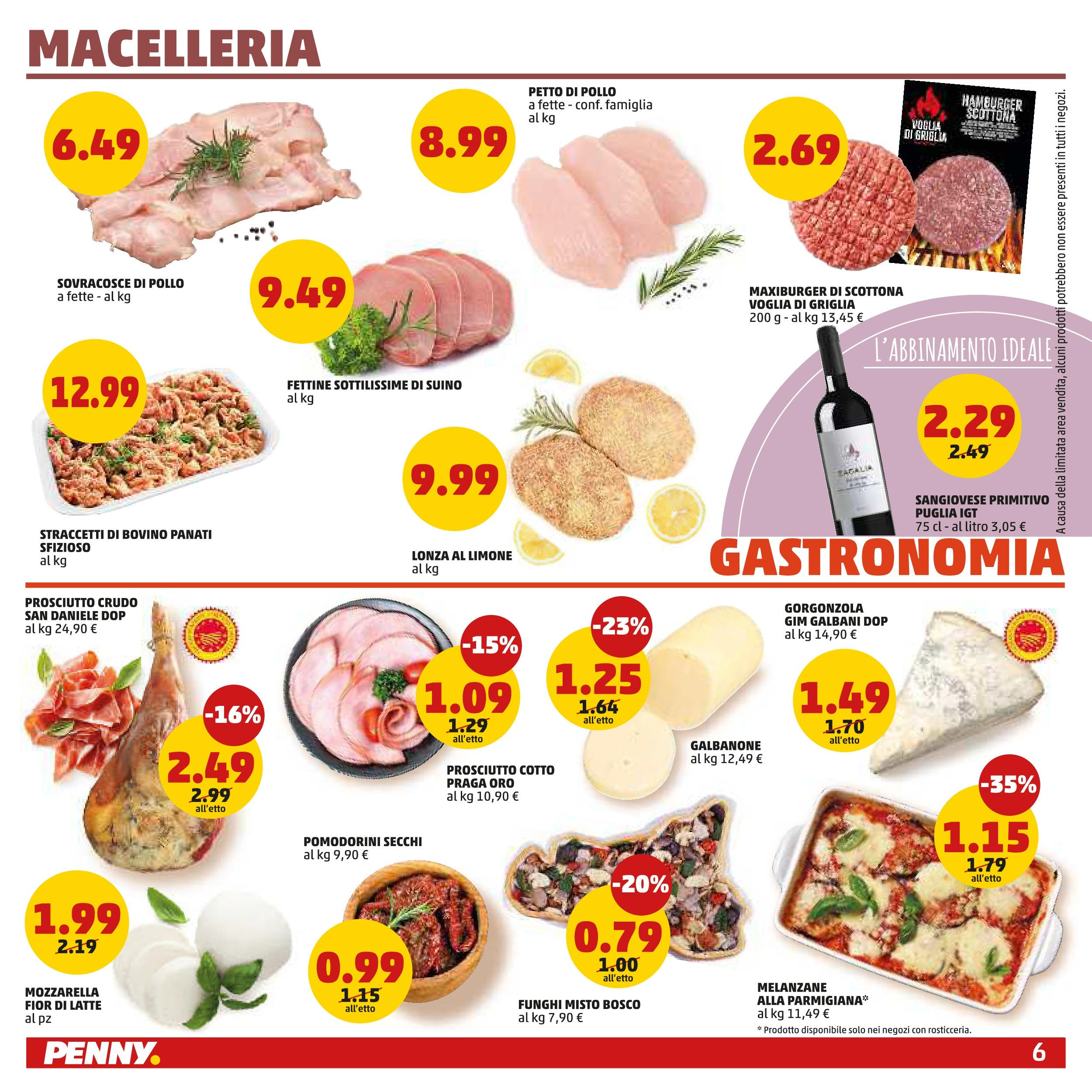 Volantino PENNY dal 27/08/2025 anteprima > (PENNY - Maxi formato) | Pagina: 6 | Prodotti: Prosciutto Crudo, Pollo, Prosciutto, Melanzane Volantino PENNY dal 27/08/2025 anteprima > (PENNY - Maxi formato) | Pagina: 6 | Prodotti: Prosciutto Crudo, Pollo, Prosciutto, Melanzane