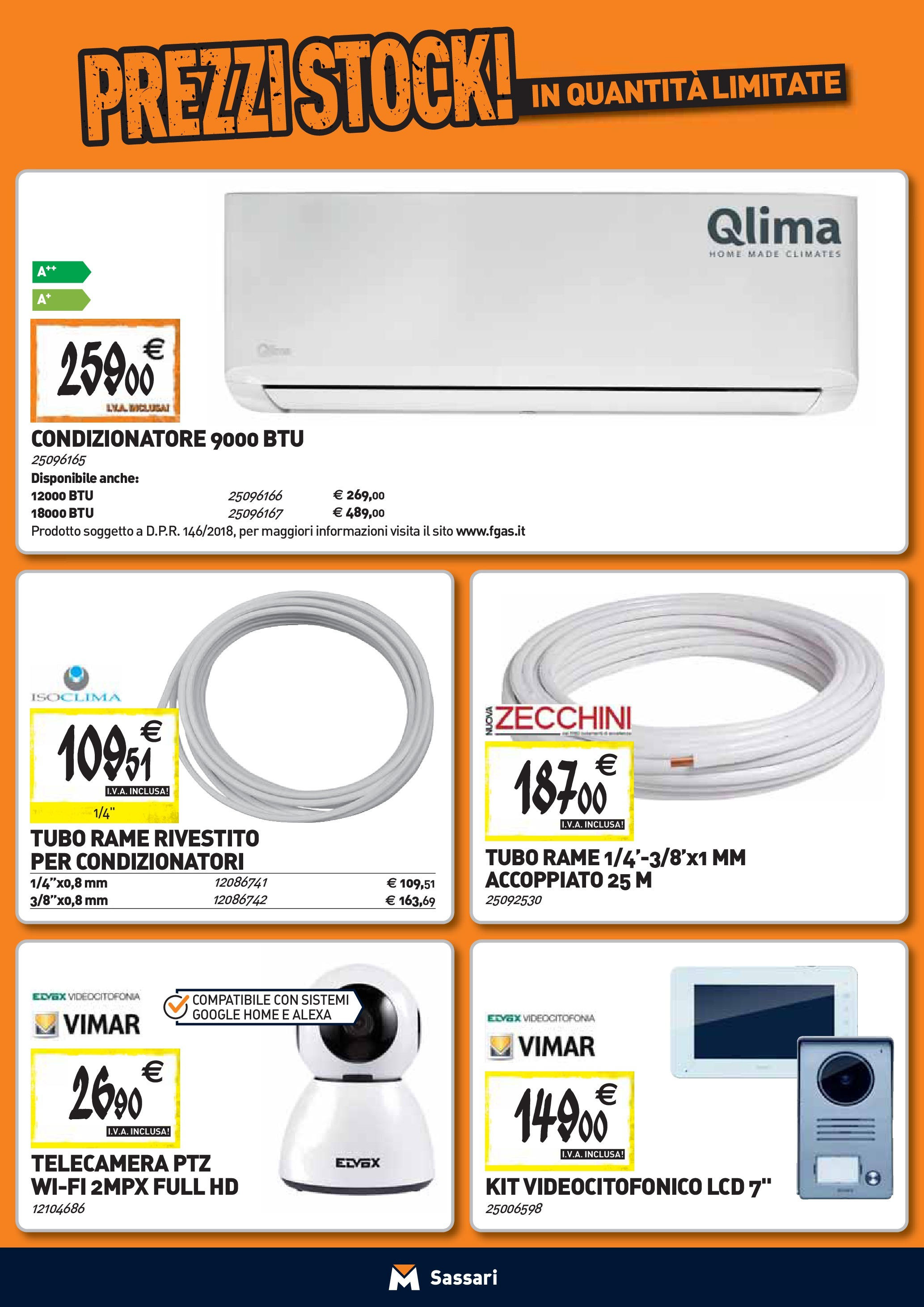 TECNOMAT - Straordinari prezzi stock! dal 27/08/2025 anteprima > nuovo offerte!β³ | Pagina: 16 | Prodotti: Tubo, Condizionatore Nuovo TECNOMAT - Straordinari prezzi stock! dal 27/08/2025 > offerte anteprima ποΈ | Pagina: 16 | Prodotti: Tubo, Condizionatore