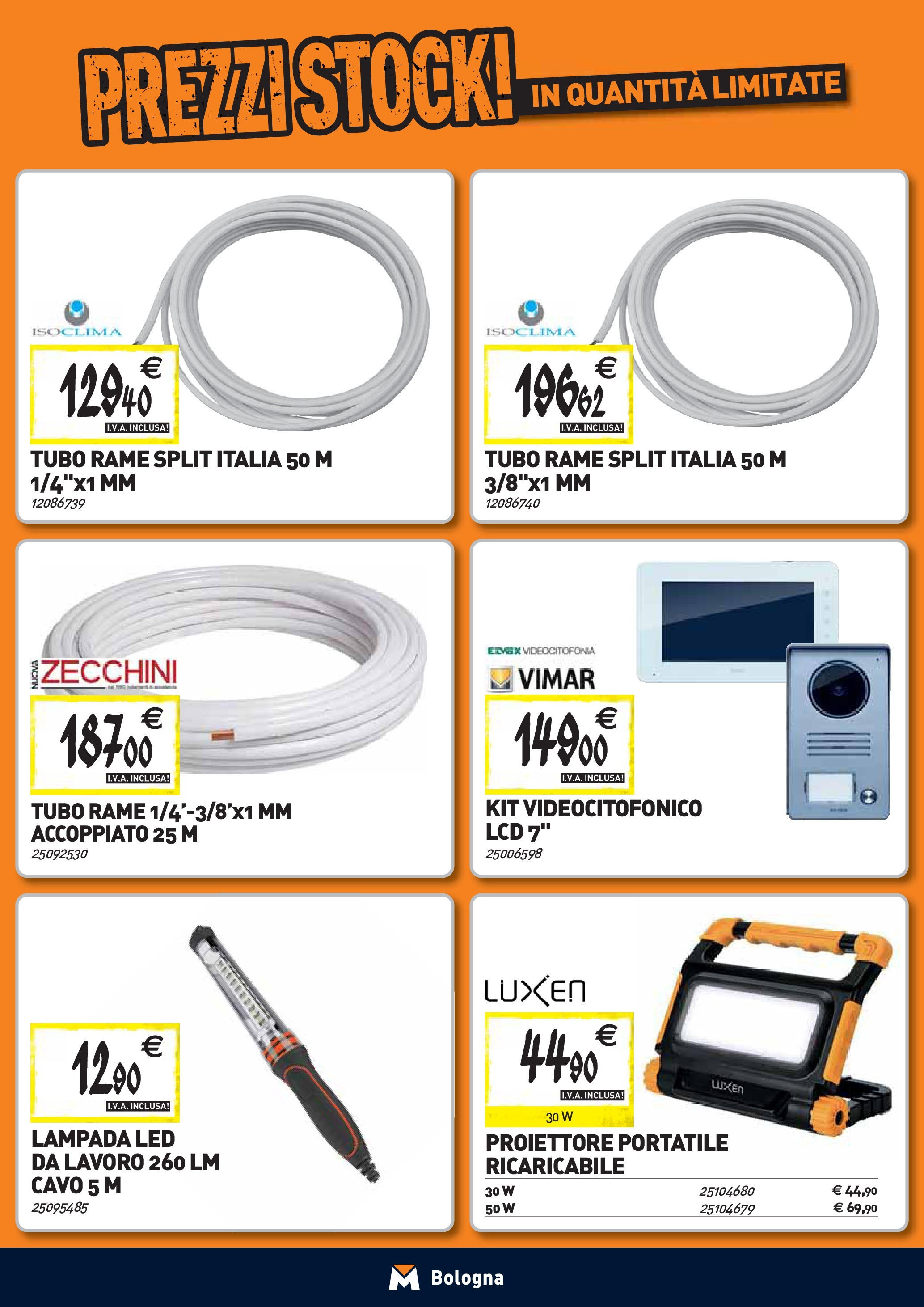 TECNOMAT Bologna catalogo dal 27/08/2025 anteprima > nuovo offerte!β³ | Pagina: 16 | Prodotti: Tubo, Cavo, Lampada Nuovo TECNOMAT Bologna catalogo dal 27/08/2025 > offerte anteprima ποΈ | Pagina: 16 | Prodotti: Tubo, Cavo, Lampada