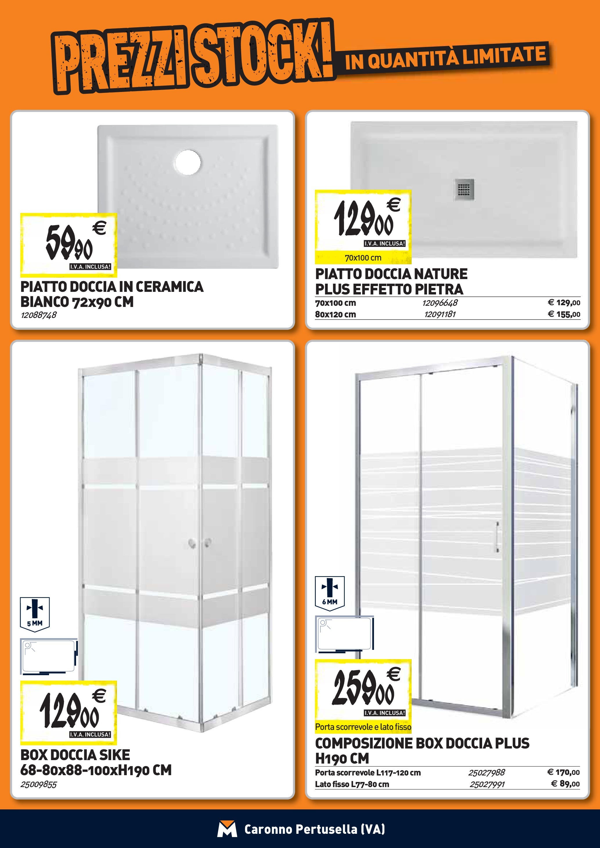 TECNOMAT - Straordinari prezzi stock! dal 27/08/2025 anteprima > nuovo offerte!β³ | Pagina: 2 | Prodotti: Box doccia, Piatto, Doccia Nuovo TECNOMAT - Straordinari prezzi stock! dal 27/08/2025 > offerte anteprima ποΈ | Pagina: 2 | Prodotti: Box doccia, Piatto, Doccia