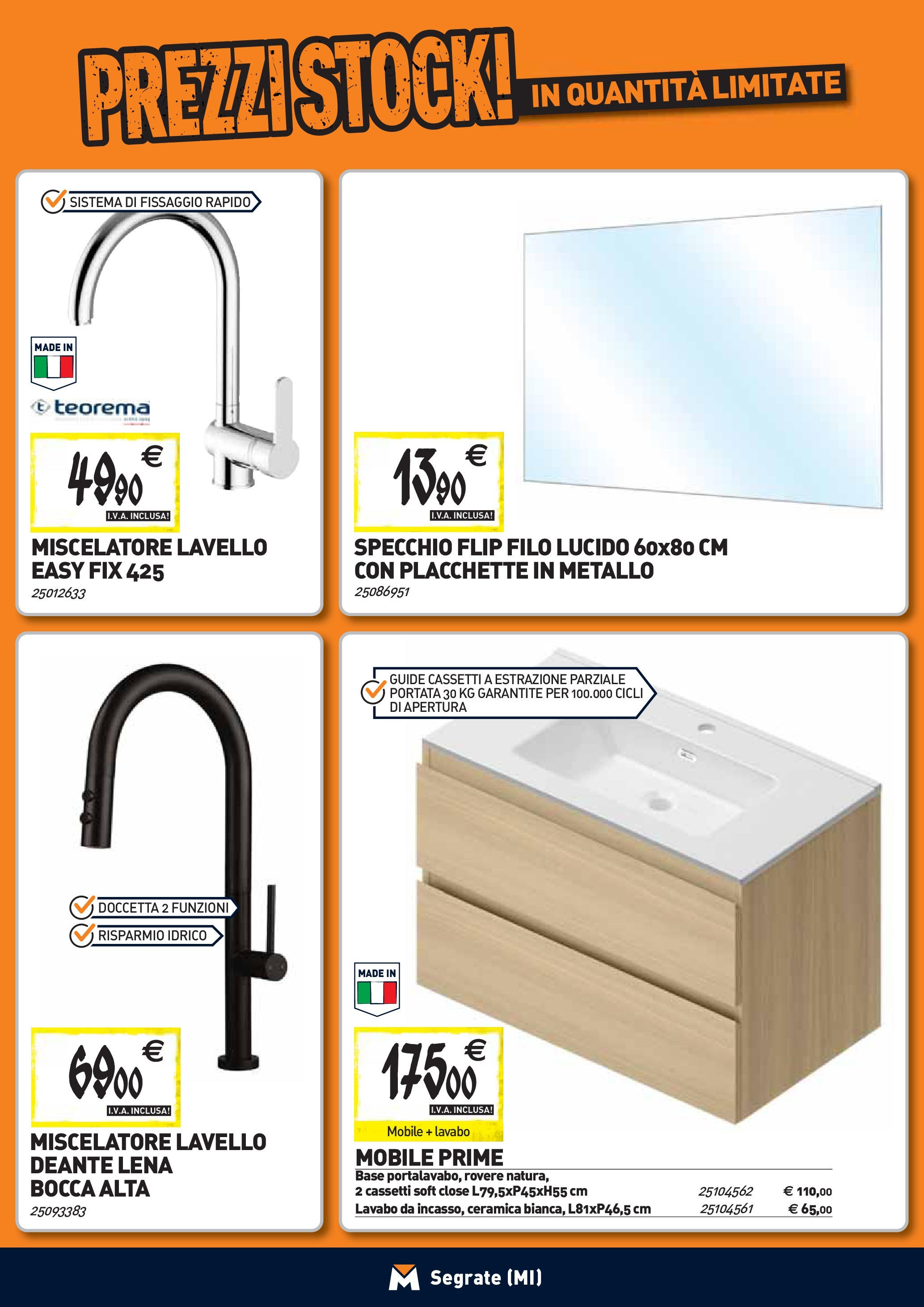 TECNOMAT - Straordinari prezzi stock! dal 27/08/2025 anteprima > nuovo offerte!β³ | Pagina: 6 | Prodotti: Mobile, Lavello, Miscelatore, Specchio Nuovo TECNOMAT - Straordinari prezzi stock! dal 27/08/2025 > offerte anteprima ποΈ | Pagina: 6 | Prodotti: Mobile, Lavello, Miscelatore, Specchio