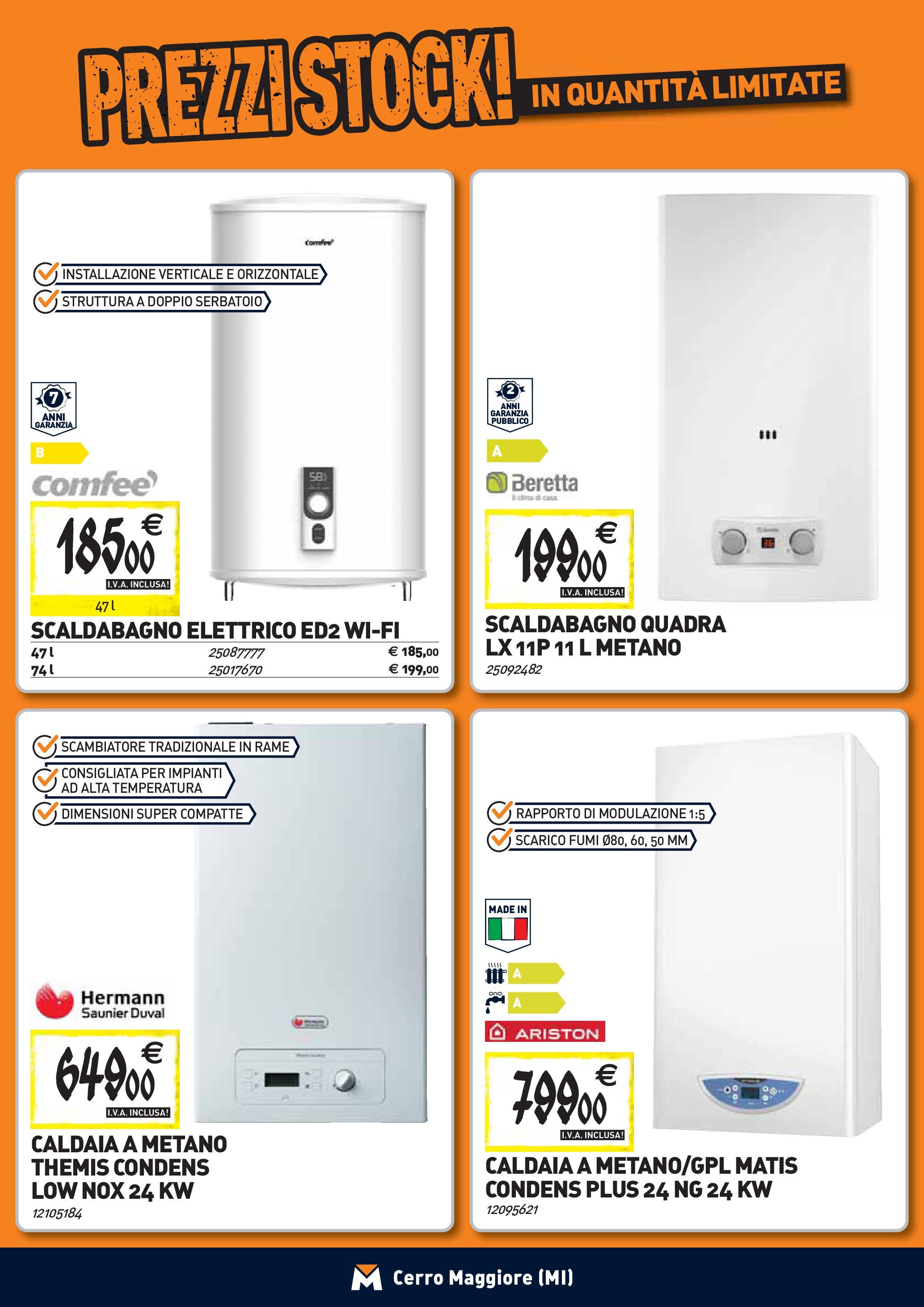 TECNOMAT - Straordinari prezzi stock! dal 27/08/2025 anteprima > nuovo offerte!β³ | Pagina: 7 | Prodotti: Scaldabagno, Caldaia Nuovo TECNOMAT - Straordinari prezzi stock! dal 27/08/2025 > offerte anteprima ποΈ | Pagina: 7 | Prodotti: Scaldabagno, Caldaia