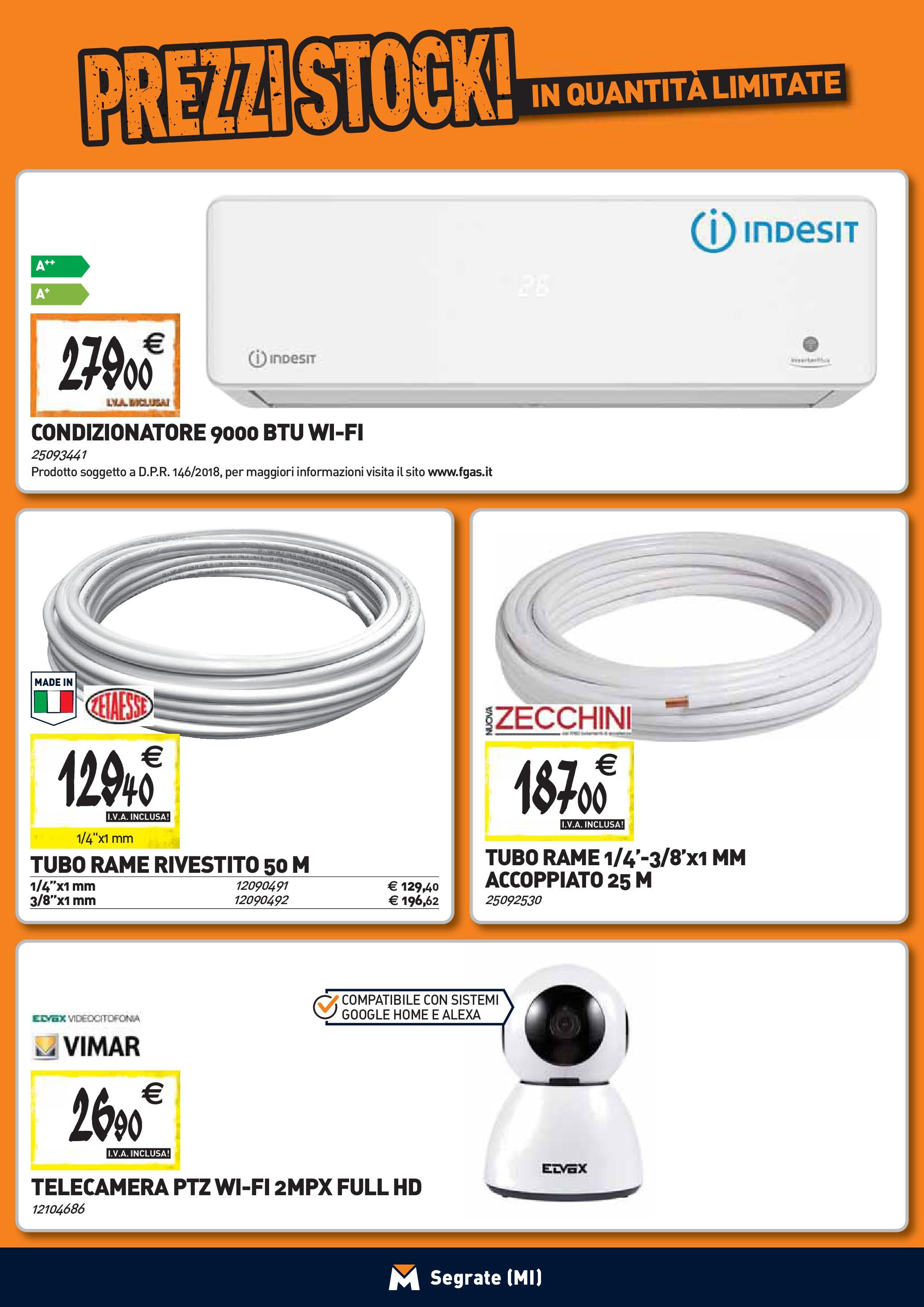TECNOMAT - Straordinari prezzi stock! dal 27/08/2025 anteprima > nuovo offerte!β³ | Pagina: 16 | Prodotti: Tubo, Condizionatore Nuovo TECNOMAT - Straordinari prezzi stock! dal 27/08/2025 > offerte anteprima ποΈ | Pagina: 16 | Prodotti: Tubo, Condizionatore