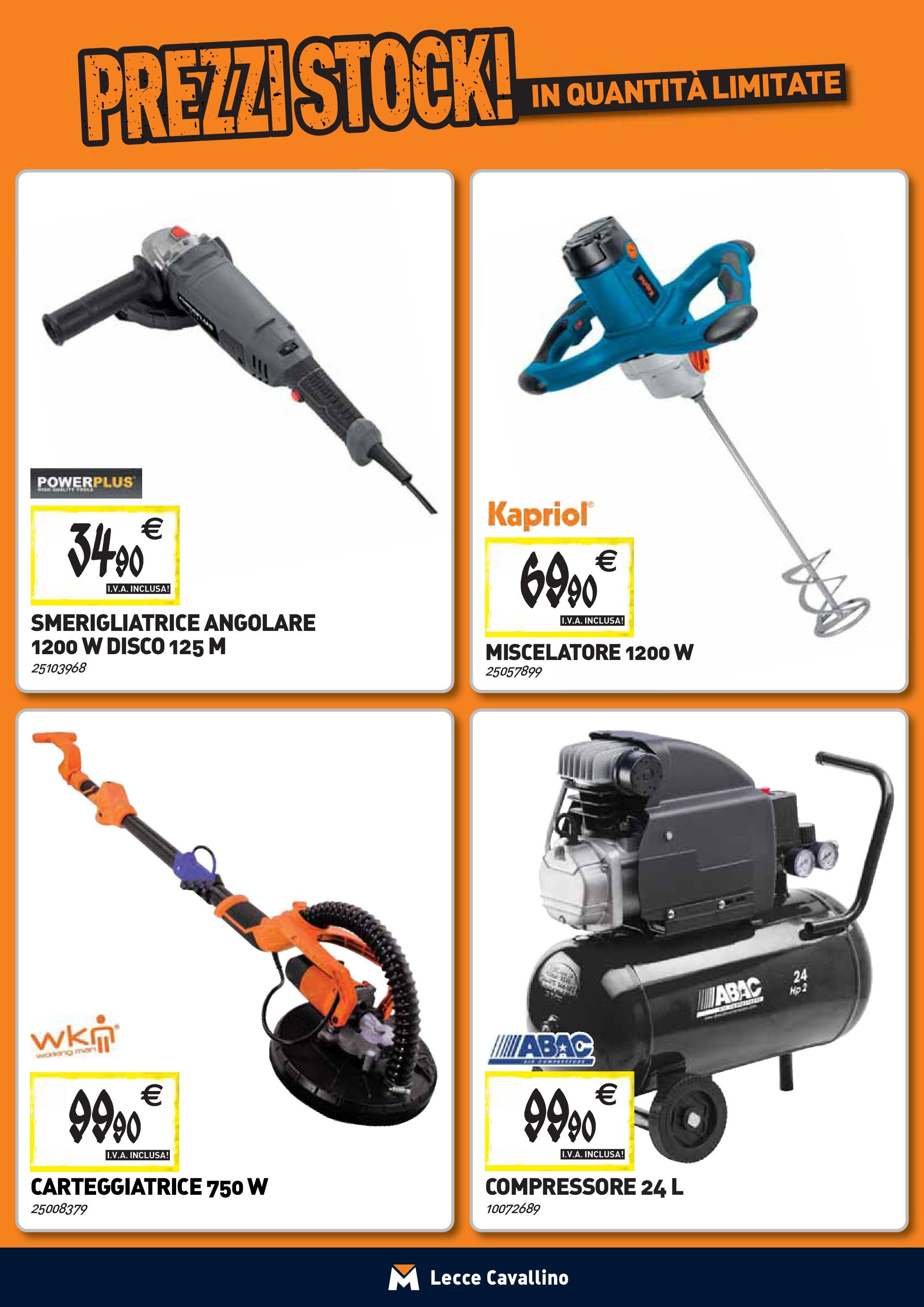 TECNOMAT - Straordinari prezzi stock! dal 27/08/2025 anteprima > nuovo offerte!β³ | Pagina: 19 | Prodotti: Compressore, Miscelatore, Disco, Smerigliatrice Nuovo TECNOMAT - Straordinari prezzi stock! dal 27/08/2025 > offerte anteprima ποΈ | Pagina: 19 | Prodotti: Compressore, Miscelatore, Disco, Smerigliatrice
