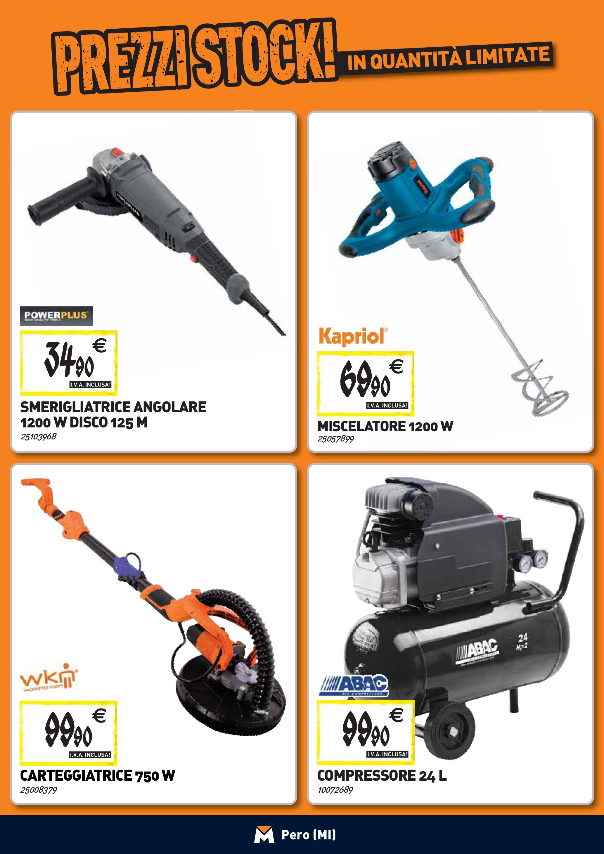 TECNOMAT - Straordinari prezzi stock! dal 27/08/2025 anteprima > nuovo offerte!β³ | Pagina: 20 | Prodotti: Compressore, Miscelatore, Disco, Smerigliatrice Nuovo TECNOMAT - Straordinari prezzi stock! dal 27/08/2025 > offerte anteprima ποΈ | Pagina: 20 | Prodotti: Compressore, Miscelatore, Disco, Smerigliatrice