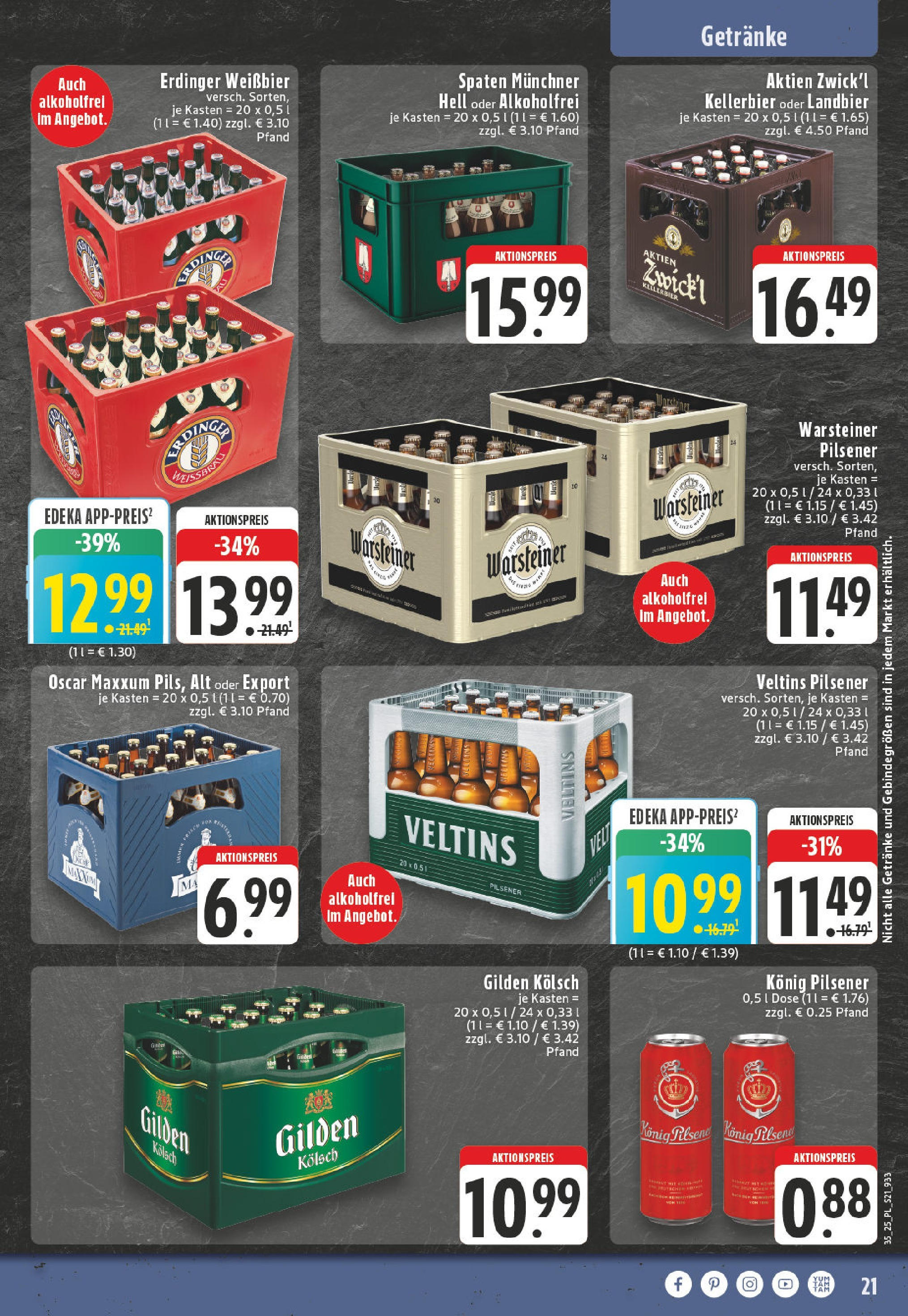 Edeka prospekt Eschweiler-Dürwiß (ab 25.08.2025) » Angebote Online | Seite: 21 | Produkte: Konig pilsener, Erdinger, Weißbier, Veltins Edeka prospekt Eschweiler-Dürwiß (ab 25.08.2025) » Angebote Online | Seite: 21 | Produkte: Konig pilsener, Erdinger, Weißbier, Veltins