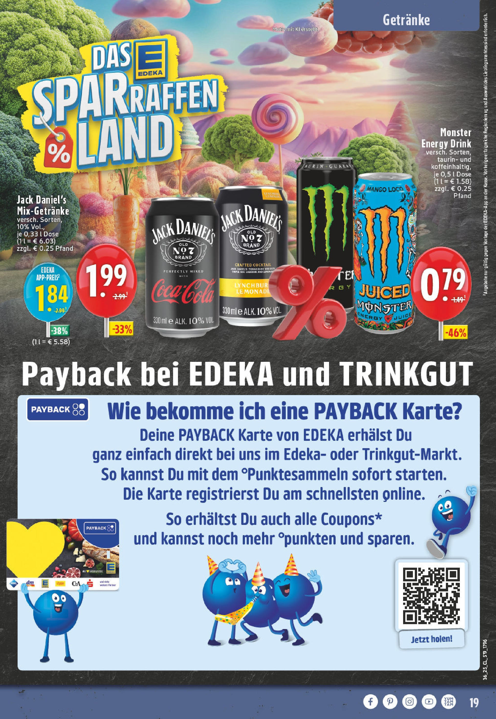 Edeka prospekt Verl (ab 01.09.2025) » Angebote Online | Seite: 19 | Produkte: Jack Daniel's, Monster, Mango, Whiskey Edeka prospekt Verl (ab 01.09.2025) » Angebote Online | Seite: 19 | Produkte: Jack Daniel's, Monster, Mango, Whiskey