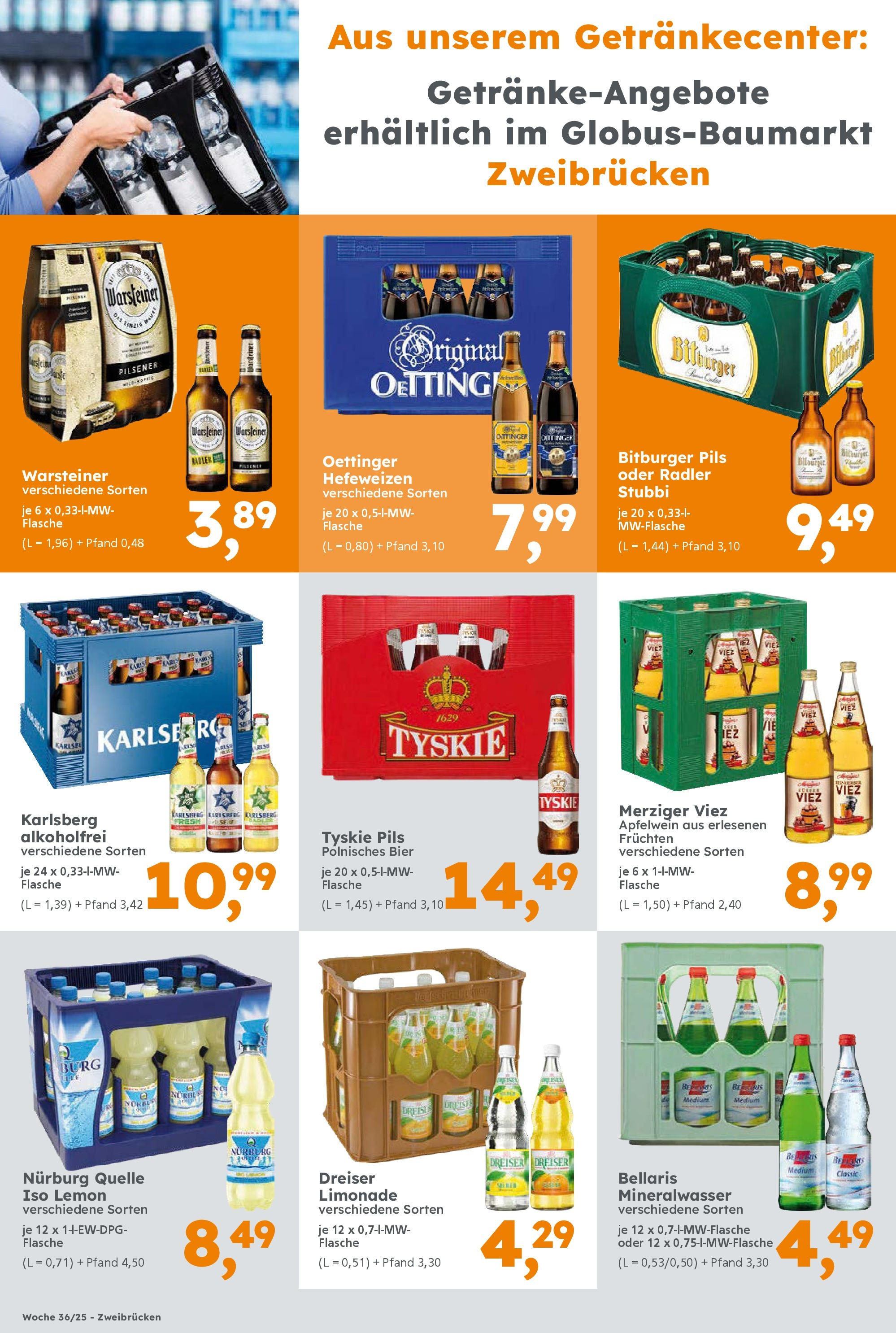 Globus Baumarkt prospekt Homburg (ab 31.08.2025) zum Blättern | Seite: 16 | Produkte: Bitburger, Limonade, Mineralwasser, Warsteiner Globus Baumarkt prospekt Homburg (ab 31.08.2025) zum Blättern | Seite: 16 | Produkte: Bitburger, Limonade, Mineralwasser, Warsteiner