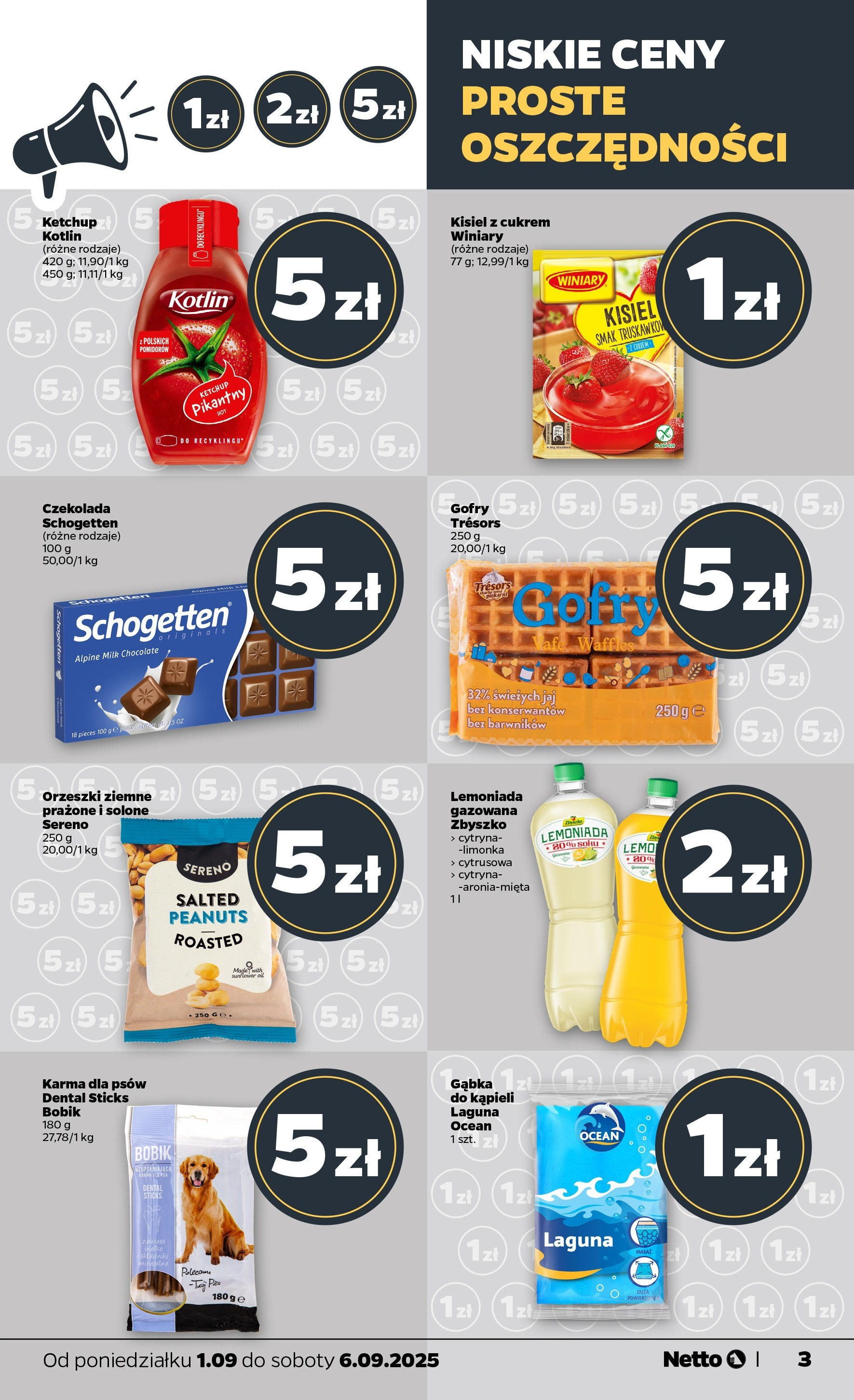 Netto gazetka - Spożywcza od 01.09.2025 | Promocje | Strona: 3 | Produkty: Cytryna, Orzeszki ziemne, Czekolada, Karma dla psów Netto gazetka - Spożywcza od 01.09.2025 - Aktualne promocje | Strona: 3 | Produkty: Cytryna, Orzeszki ziemne, Czekolada, Karma dla psów