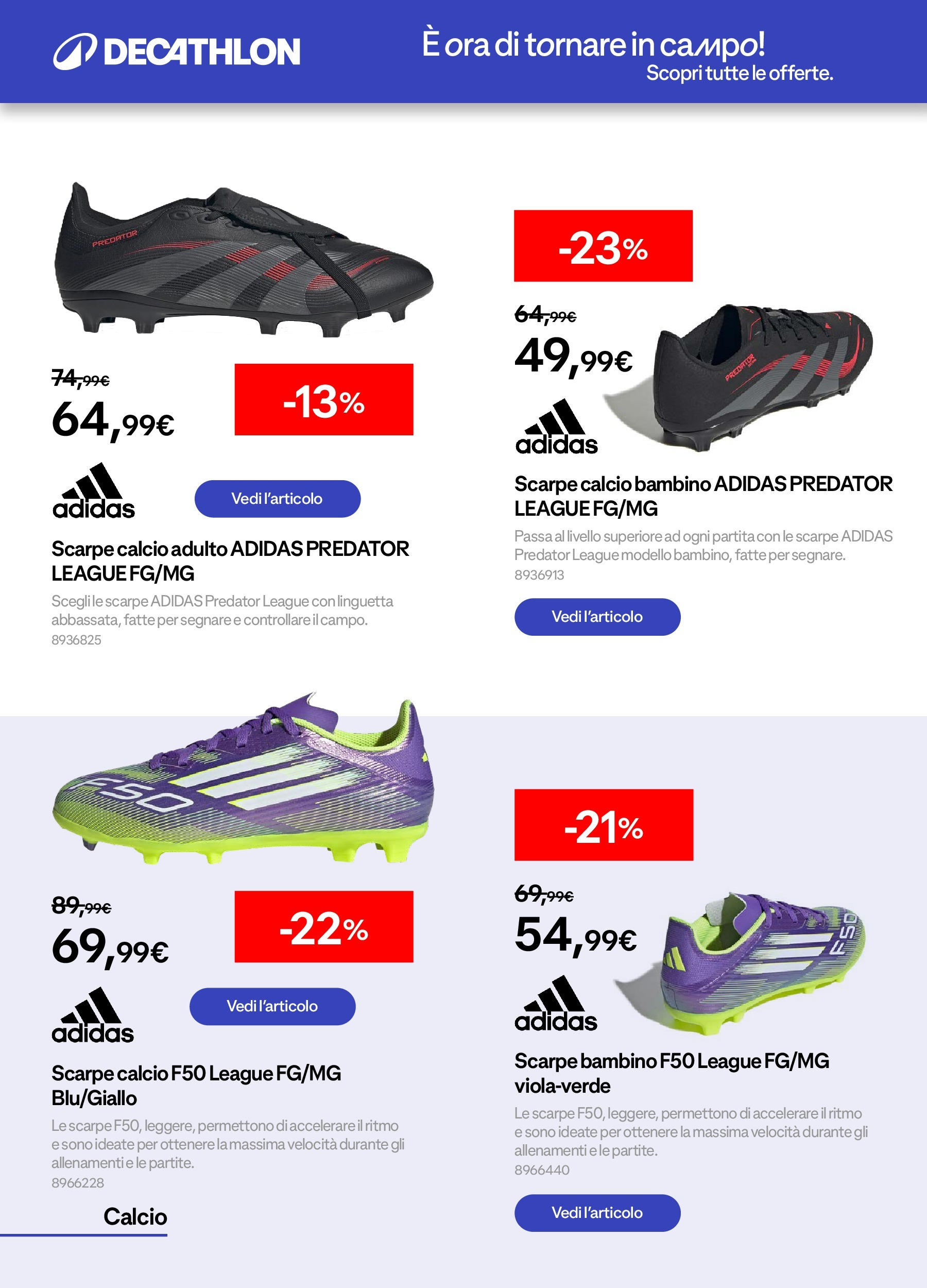 Catalogo Decathlon da 31/08/2025 > Azione in Corso | Pagina: 2 | Prodotti: Scarpe