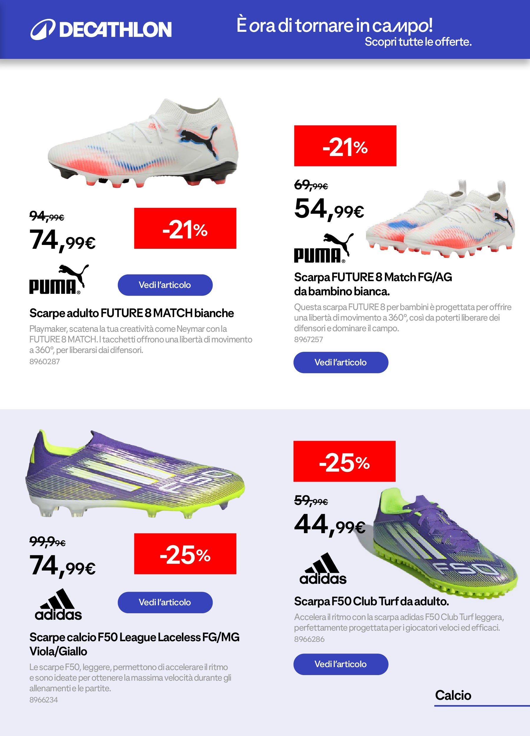 Catalogo Decathlon da 31/08/2025 > Azione in Corso | Pagina: 3 | Prodotti: Scarpe