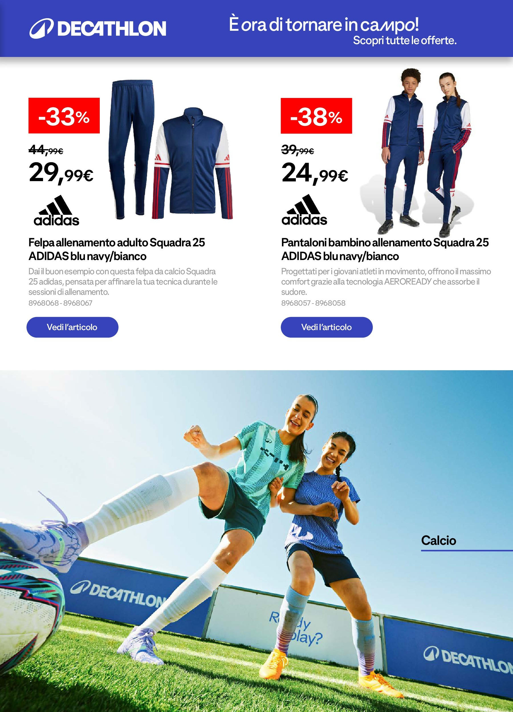 Catalogo Decathlon da 31/08/2025 > Azione in Corso | Pagina: 9 | Prodotti: Felpa, Pantaloni