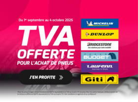 TVA OFFERTE POUR L'ACHAT DE PNEUS* !