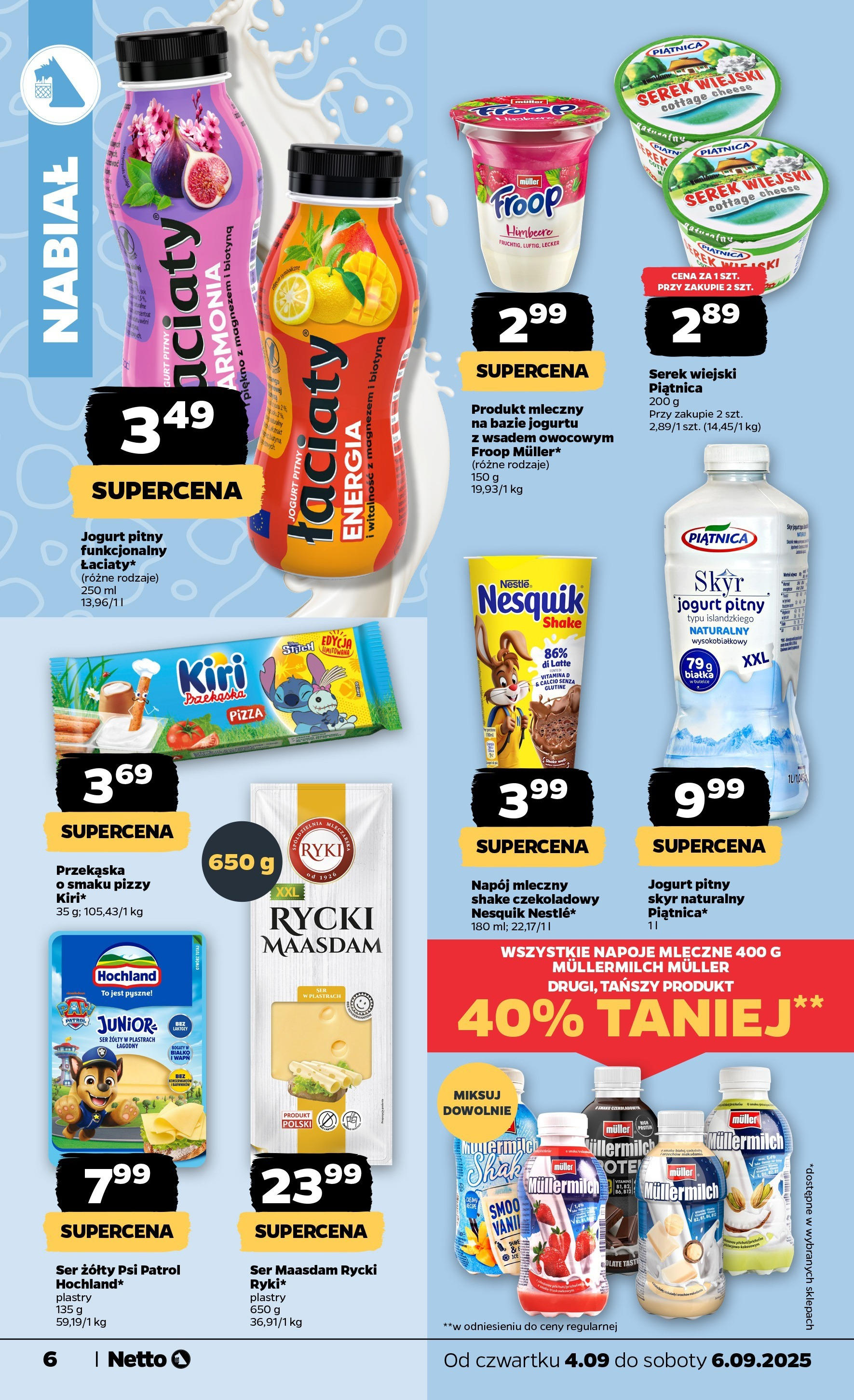 Netto gazetka - Spożywcza od 04.09.2025 | Promocje | Strona: 6 | Produkty: Serek wiejski, Ser, Pizza, Skyr Netto gazetka - Spożywcza od 04.09.2025 - Aktualne promocje | Strona: 6 | Produkty: Serek wiejski, Ser, Pizza, Skyr