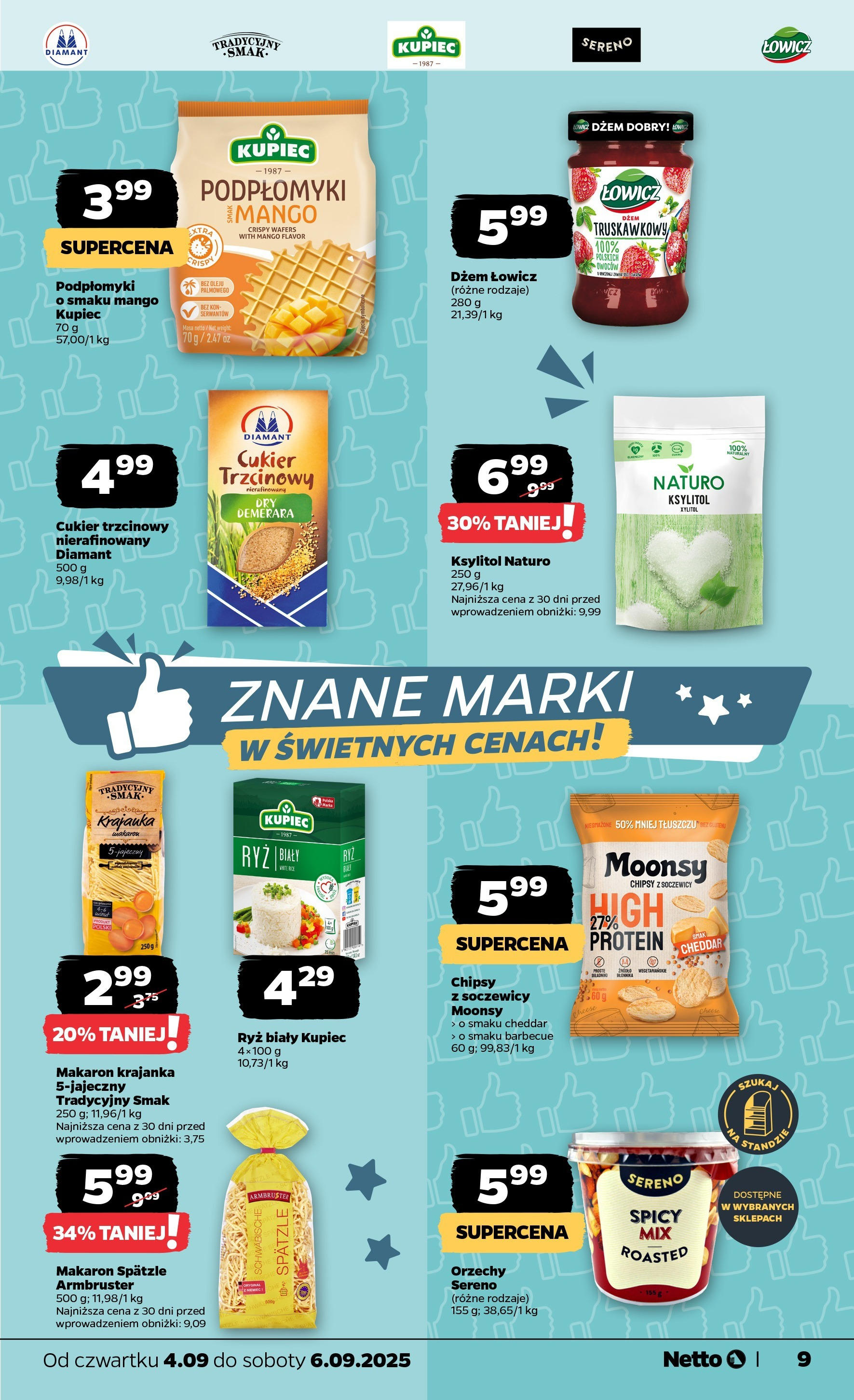 Netto gazetka - Spożywcza od 04.09.2025 | Promocje | Strona: 9 | Produkty: Ksylitol, Cukier trzcinowy, Ryż, Makaron Netto gazetka - Spożywcza od 04.09.2025 - Aktualne promocje | Strona: 9 | Produkty: Ksylitol, Cukier trzcinowy, Ryż, Makaron