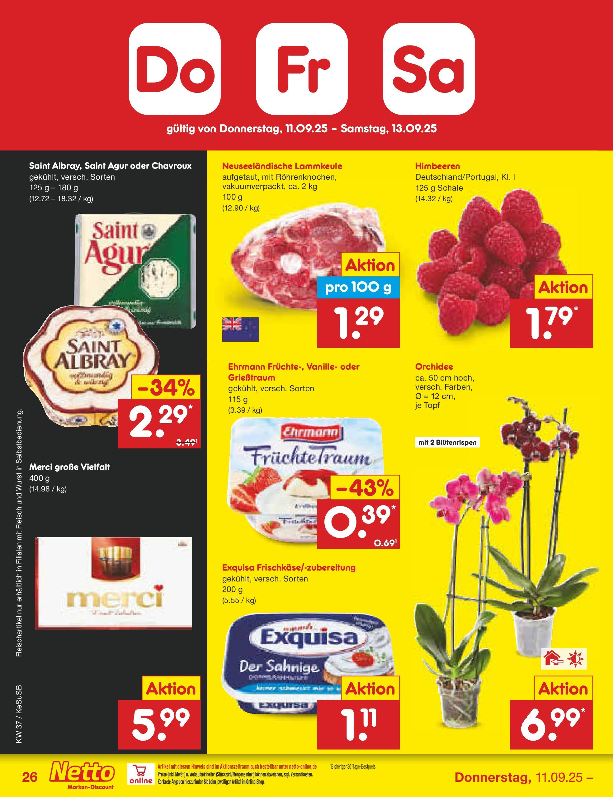 Netto Marken-Discount prospekt Kruft (ab 07.09.2025) » Angebote | Seite: 36 | Produkte: Himbeeren, Lammkeule, Orchidee, Fleisch Netto Marken-Discount prospekt Kruft (ab 07.09.2025) » Angebote | Seite: 36 | Produkte: Himbeeren, Lammkeule, Orchidee, Fleisch