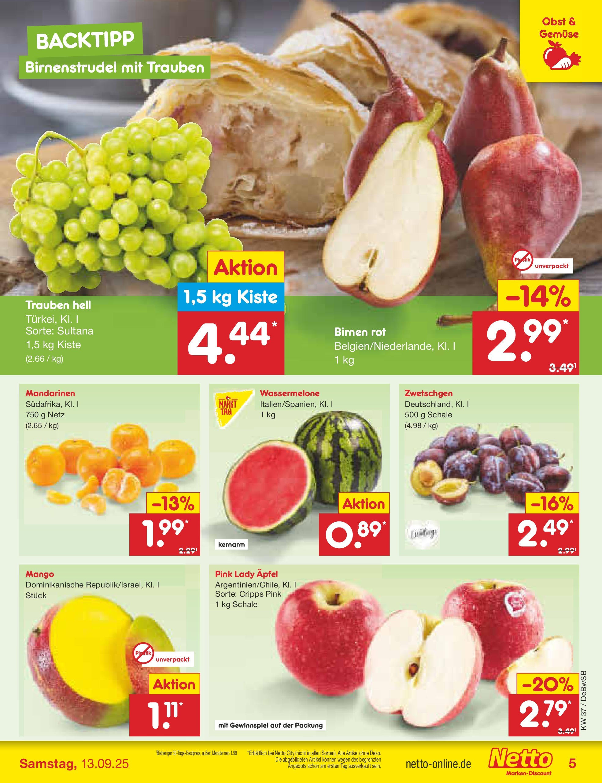 Netto Marken-Discount prospekt Waiblingen-Bittenfeld (ab 08.09.2025) » Angebote | Seite: 5 | Produkte: Trauben, Äpfel, Mandarinen, Zwetschgen Netto Marken-Discount prospekt Waiblingen-Bittenfeld (ab 08.09.2025) » Angebote | Seite: 5 | Produkte: Trauben, Äpfel, Mandarinen, Zwetschgen