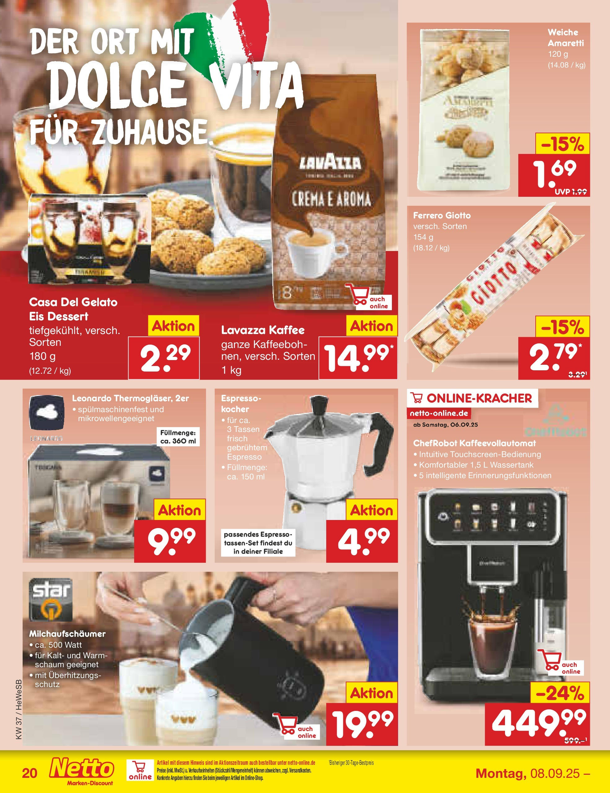 Netto Marken-Discount prospekt Brietlingen (ab 07.09.2025) » Angebote | Seite: 26 | Produkte: Kocher, Kaffee, Kaffeevollautomat, Eis Netto Marken-Discount prospekt Brietlingen (ab 07.09.2025) » Angebote | Seite: 26 | Produkte: Kocher, Kaffee, Kaffeevollautomat, Eis