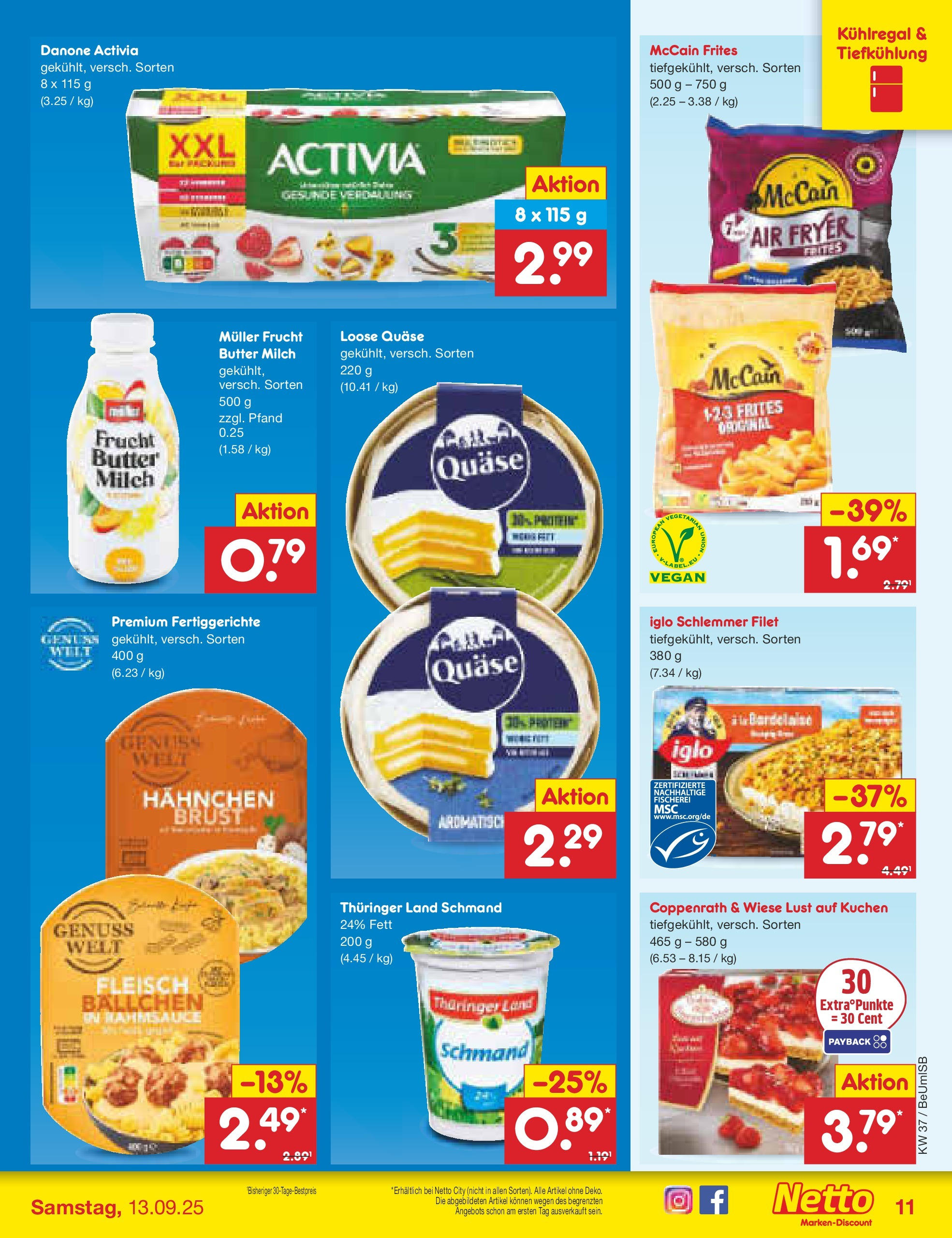 Netto Marken-Discount prospekt Kremmen (ab 07.09.2025) » Angebote | Seite: 11 | Produkte: Hahnchen, Butter, Iglo, Fleisch Netto Marken-Discount prospekt Kremmen (ab 07.09.2025) » Angebote | Seite: 11 | Produkte: Hahnchen, Butter, Iglo, Fleisch