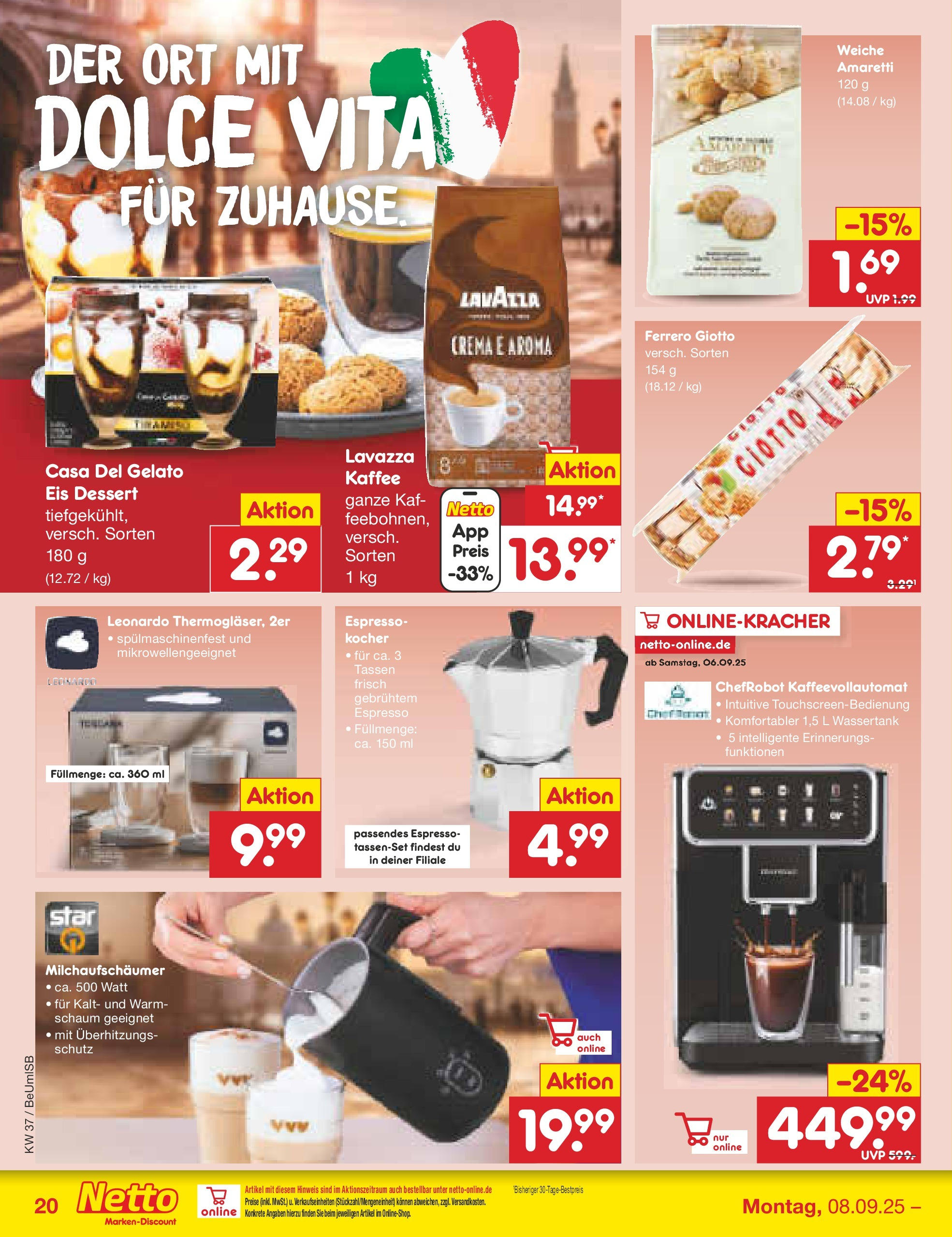 Netto Marken-Discount prospekt Kremmen (ab 07.09.2025) » Angebote | Seite: 26 | Produkte: Kocher, Kaffee, Kaffeevollautomat, Eis Netto Marken-Discount prospekt Kremmen (ab 07.09.2025) » Angebote | Seite: 26 | Produkte: Kocher, Kaffee, Kaffeevollautomat, Eis
