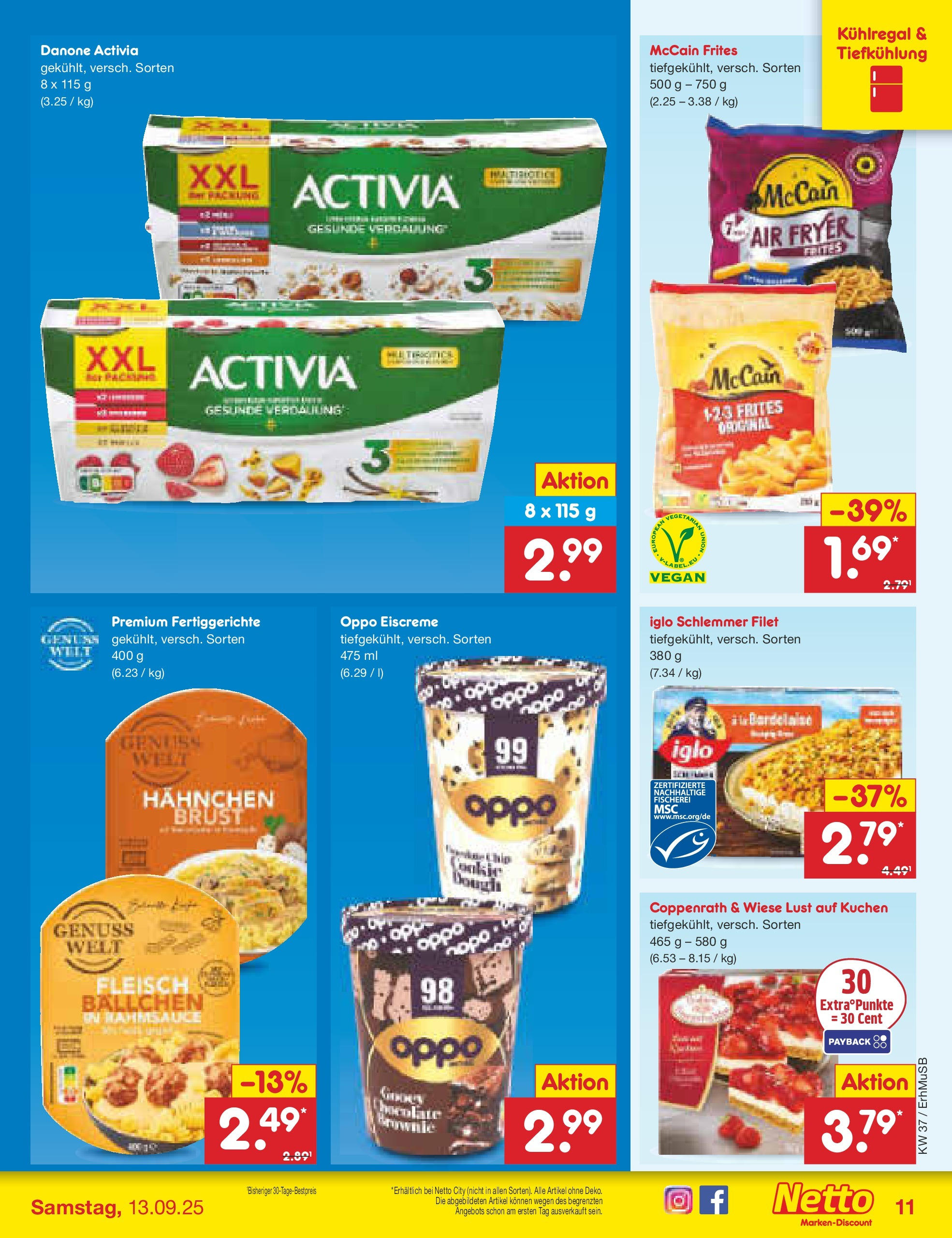 Netto Marken-Discount prospekt München (ab 08.09.2025) » Angebote | Seite: 11 | Produkte: Activia, Hahnchen, Eiscreme, Fertiggerichte Netto Marken-Discount prospekt München (ab 08.09.2025) » Angebote | Seite: 11 | Produkte: Activia, Hahnchen, Eiscreme, Fertiggerichte