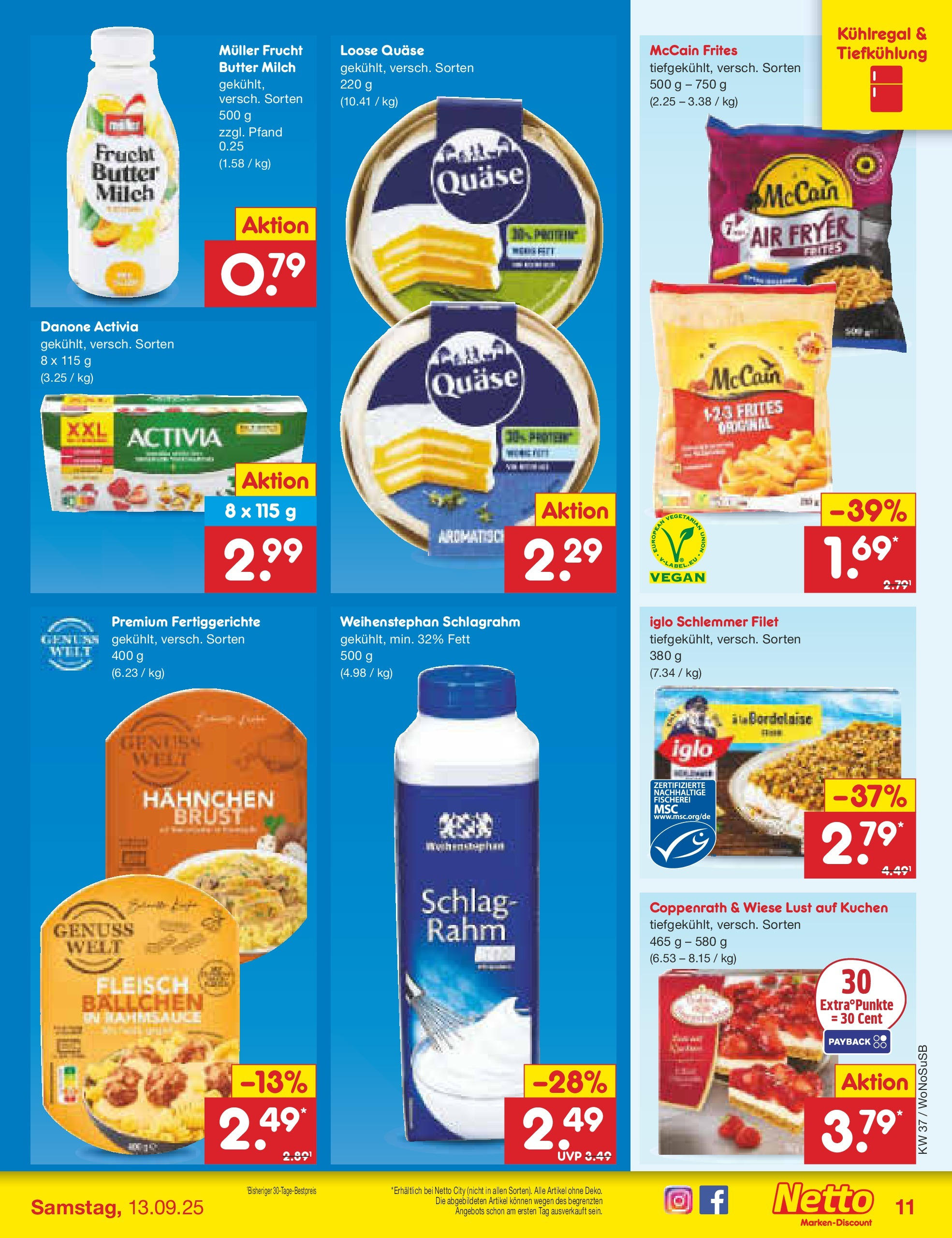 Netto Marken-Discount prospekt Mannheim (ab 07.09.2025) » Angebote | Seite: 11 | Produkte: Hahnchen, Iglo, McCain 123 Frites, Fertiggerichte Netto Marken-Discount prospekt Mannheim (ab 07.09.2025) » Angebote | Seite: 11 | Produkte: Hahnchen, Iglo, McCain 123 Frites, Fertiggerichte