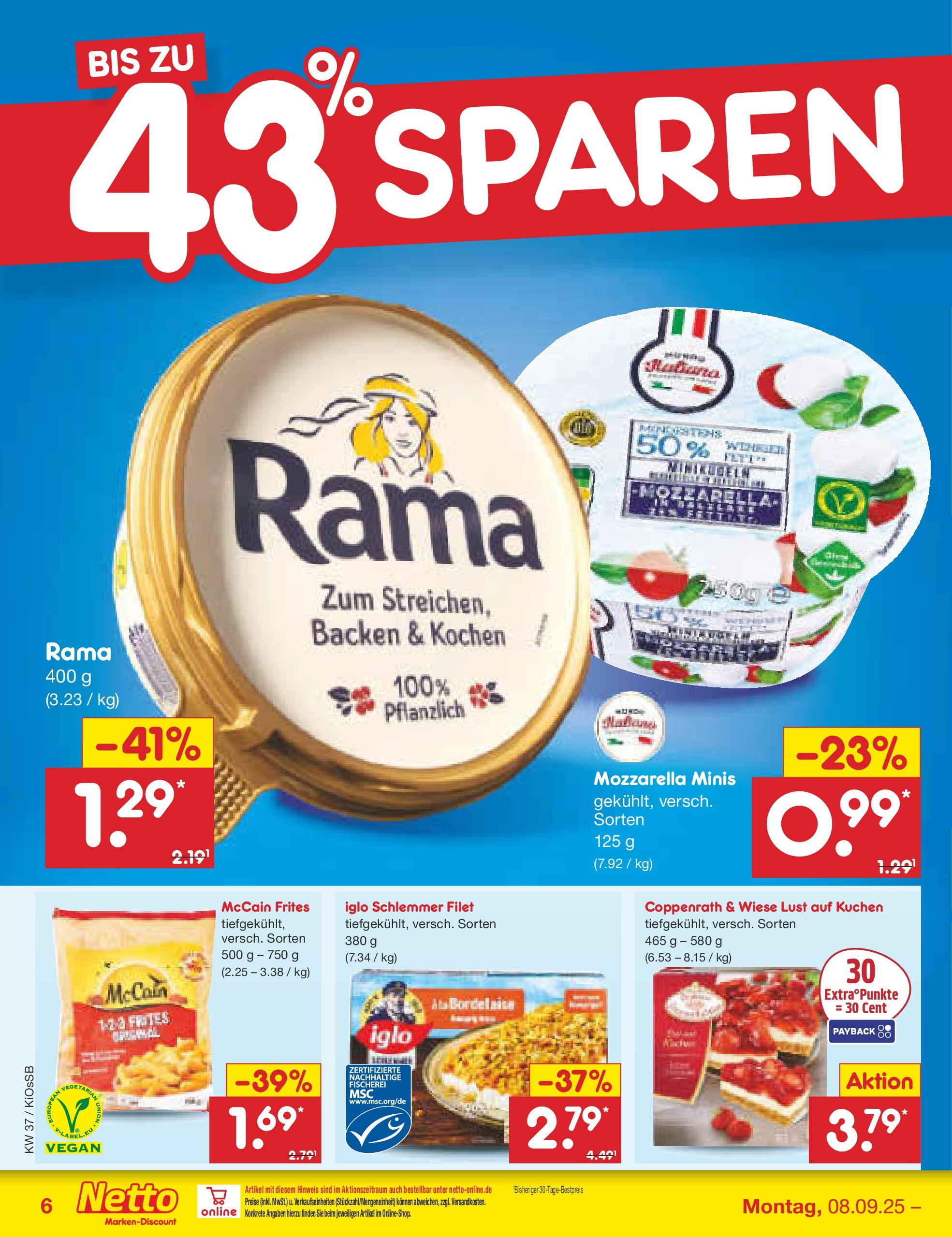 Netto Marken-Discount prospekt Oberasbach (ab 07.09.2025) » Angebote | Seite: 6 | Produkte: Mozzarella, Iglo, McCain, Kuchen Netto Marken-Discount prospekt Oberasbach (ab 07.09.2025) » Angebote | Seite: 6 | Produkte: Mozzarella, Iglo, McCain, Kuchen