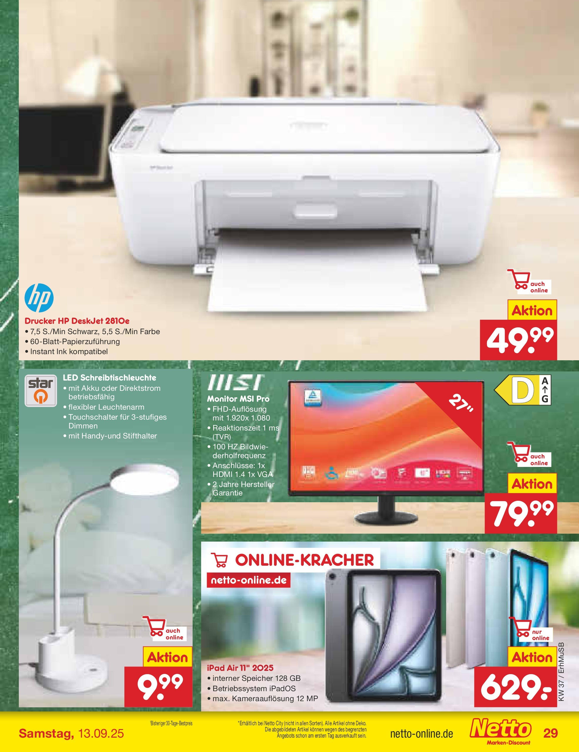 Netto Marken-Discount prospekt München (ab 08.09.2025) » Angebote | Seite: 39 | Produkte: HP, Ipad, Monitor, Drucker Netto Marken-Discount prospekt München (ab 08.09.2025) » Angebote | Seite: 39 | Produkte: HP, Ipad, Monitor, Drucker