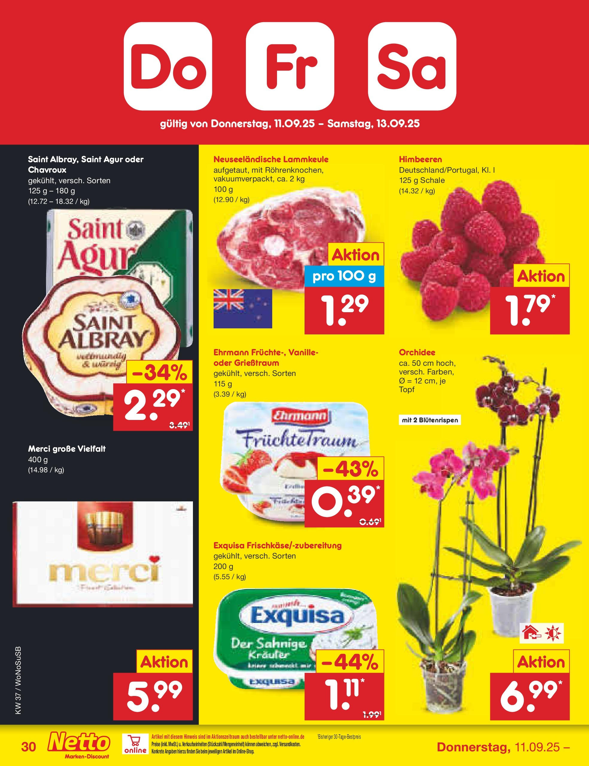 Netto Marken-Discount prospekt Mannheim (ab 07.09.2025) » Angebote | Seite: 44 | Produkte: Himbeeren, Lammkeule, Merci, Orchidee Netto Marken-Discount prospekt Mannheim (ab 07.09.2025) » Angebote | Seite: 44 | Produkte: Himbeeren, Lammkeule, Merci, Orchidee