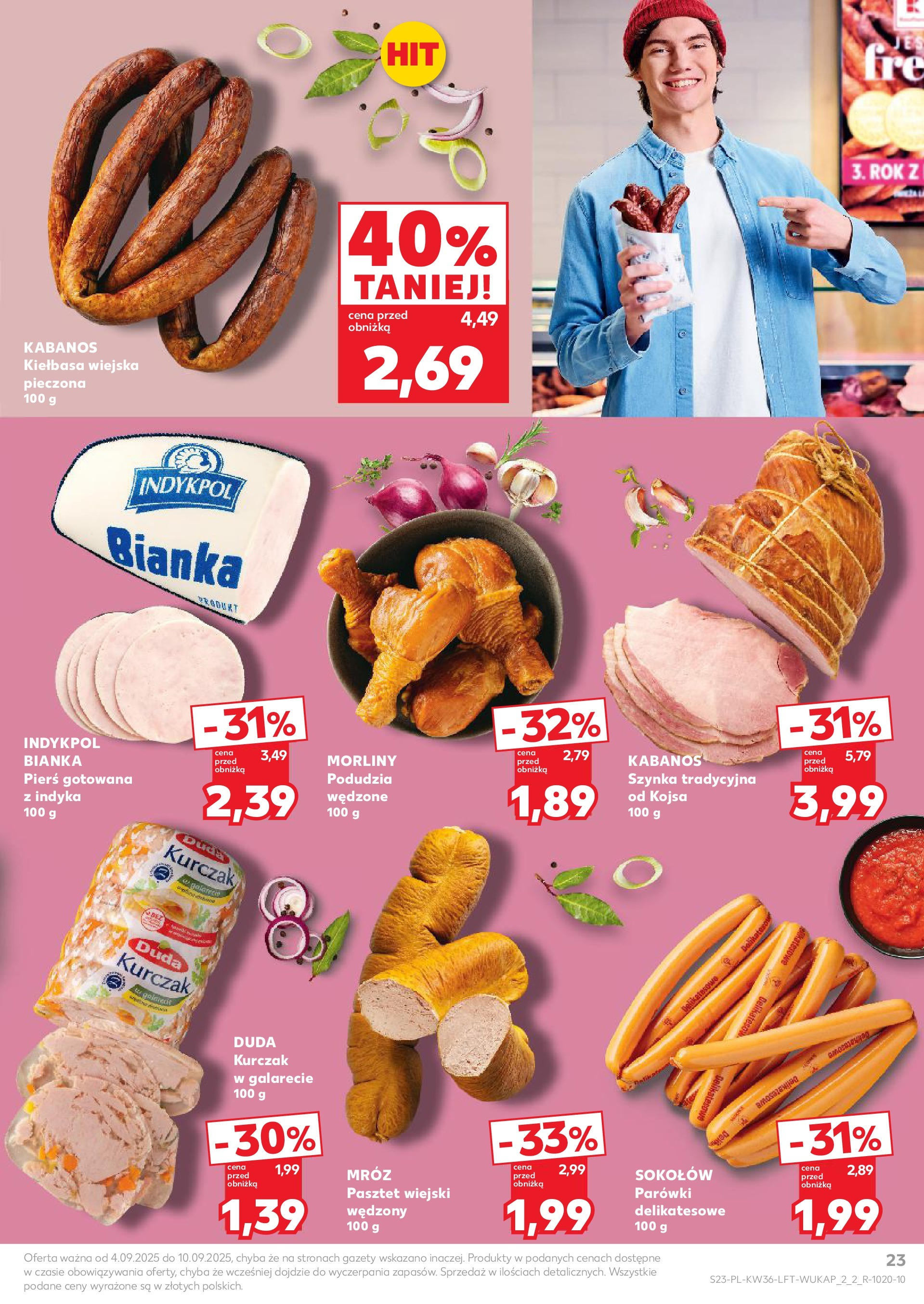 Kaufland gazetka (04.09.2025) - od jutra | Strona: 23 | Produkty: Kiełbasa, Kurczak, Parówki, Szynka Kaufland gazetka od 04.09.2025 - od jutra PDF | Strona: 23 | Produkty: Kiełbasa, Kurczak, Parówki, Szynka