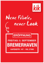 KiK KiK: Neueröffnung in Bremerhaven - bis 04.09.2025