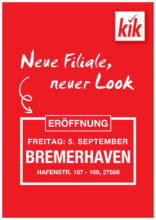 KiK: Neueröffnung in Bremerhaven