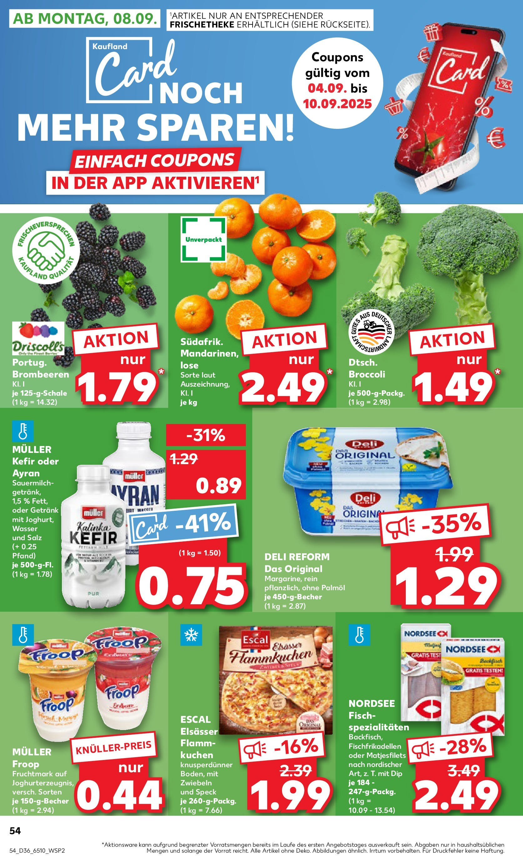 Prospekt Kaufland ab 04.09.2025 » Angebote und Werbung Online | Seite: 54 | Produkte: Froop, Margarine, Zwiebeln, Deli reform Prospekt Kaufland ab 04.09.2025 » Angebote Online zum Blättern | Seite: 54 | Produkte: Froop, Margarine, Zwiebeln, Deli reform