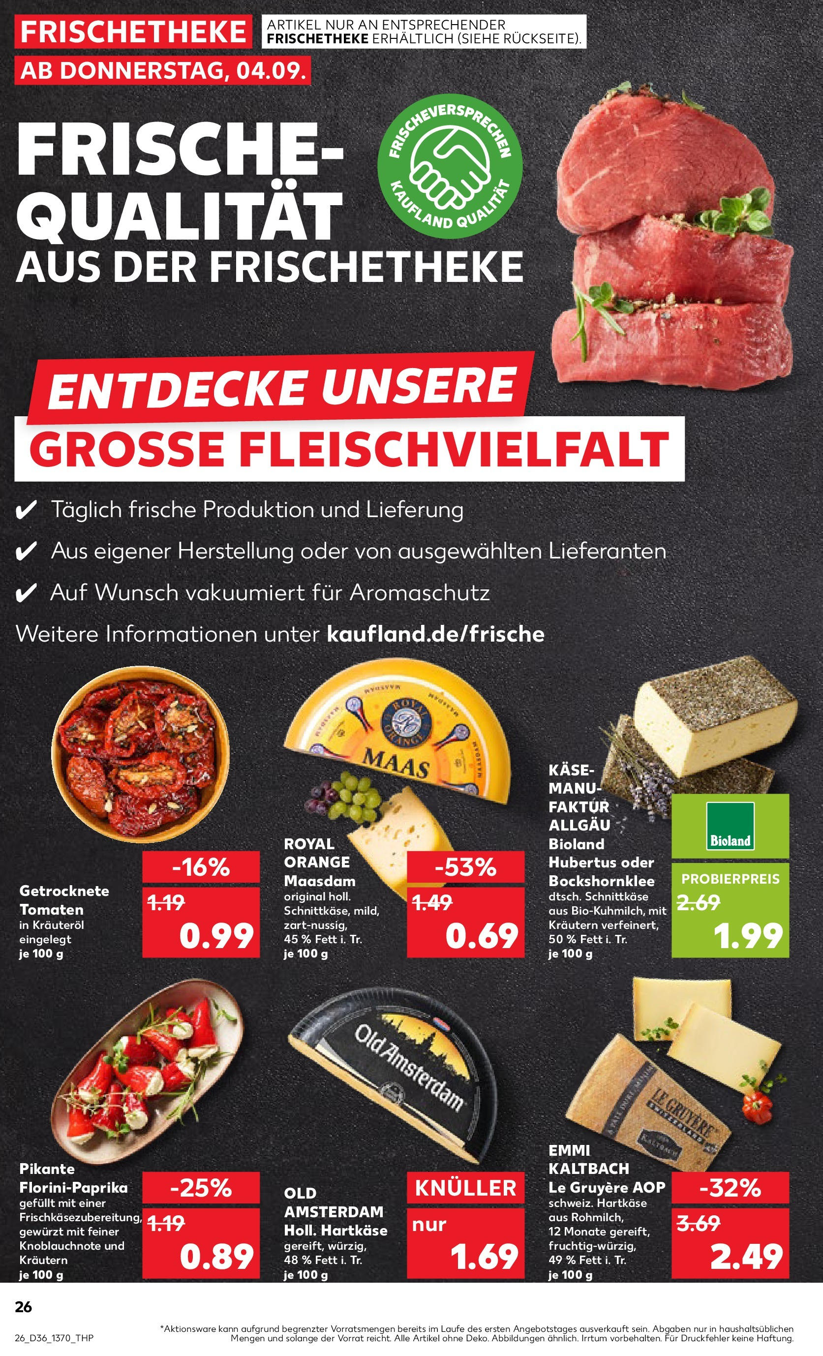 Prospekt Kaufland ab 04.09.2025 » Angebote und Werbung Online | Seite: 26 | Produkte: Käse, Tomaten Prospekt Kaufland ab 04.09.2025 » Angebote Online zum Blättern | Seite: 26 | Produkte: Käse, Tomaten