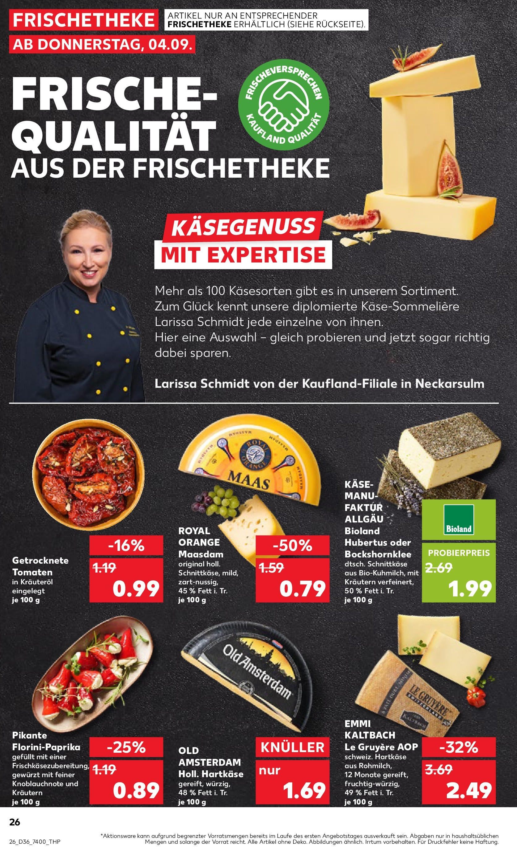 Prospekt Kaufland ab 04.09.2025 » Angebote und Werbung Online | Seite: 26 | Produkte: Käse, Tomaten Prospekt Kaufland ab 04.09.2025 » Angebote Online zum Blättern | Seite: 26 | Produkte: Käse, Tomaten