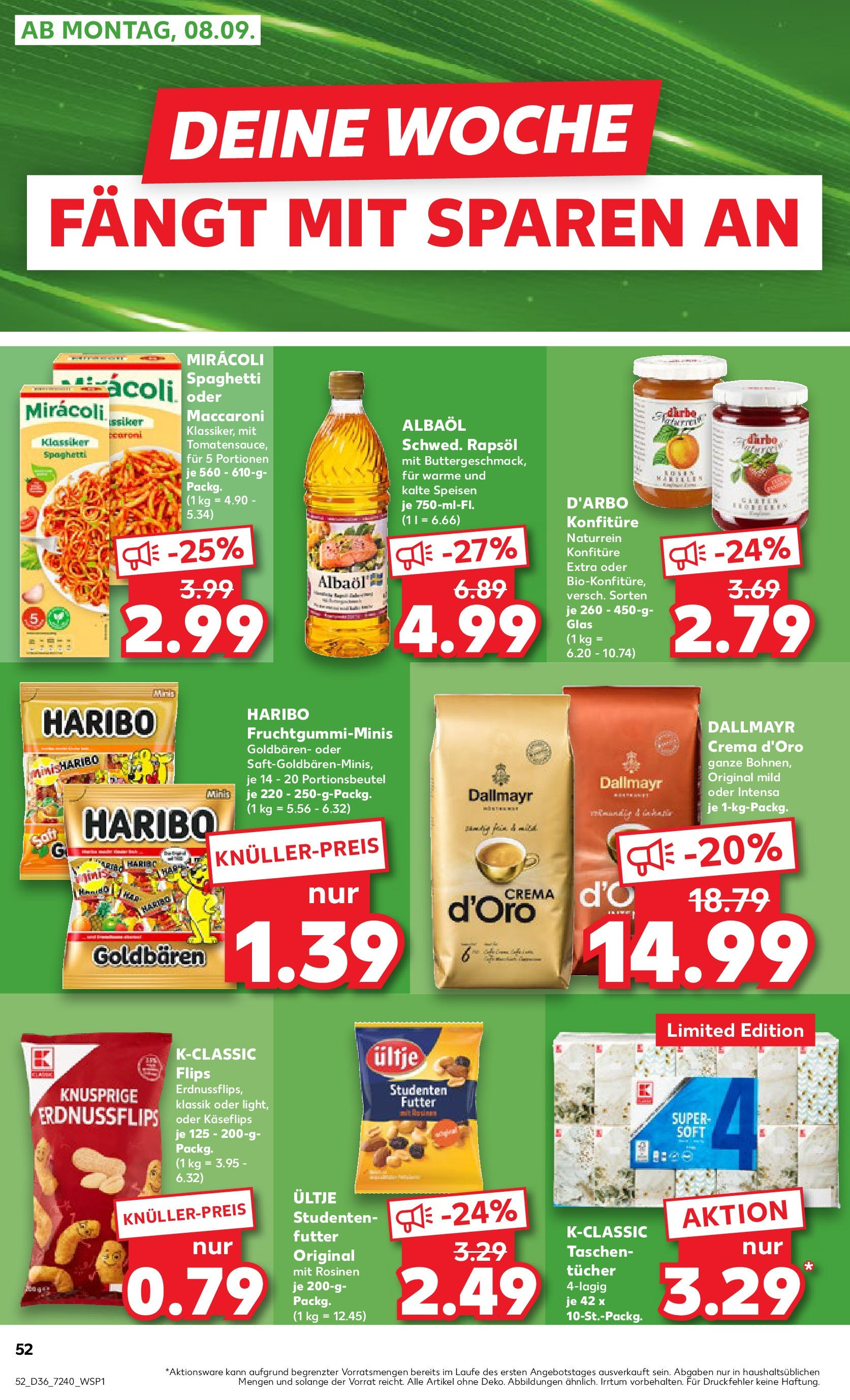 Prospekt Kaufland ab 04.09.2025 » Angebote und Werbung Online | Seite: 52 | Produkte: Haribo, Rapsöl, Rosinen, Dallmayr Prospekt Kaufland ab 04.09.2025 » Angebote Online zum Blättern | Seite: 52 | Produkte: Haribo, Rapsöl, Rosinen, Dallmayr