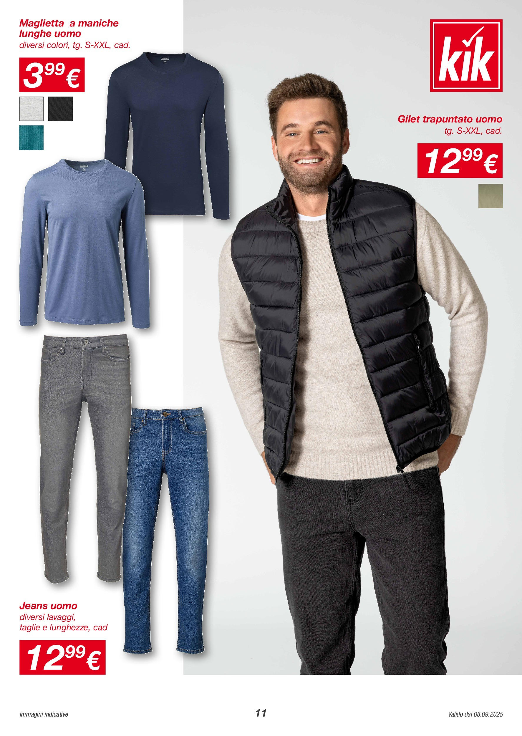 KiK - KiK volantino fino al 14.09.2025 dal 07/09/2025 anteprima > nuovo offerte!β³ | Pagina: 11 | Prodotti: Gilet, Jeans, Maglietta Nuovo KiK - KiK volantino fino al 14.09.2025 dal 07/09/2025 > offerte anteprima ποΈ | Pagina: 11 | Prodotti: Gilet, Jeans, Maglietta