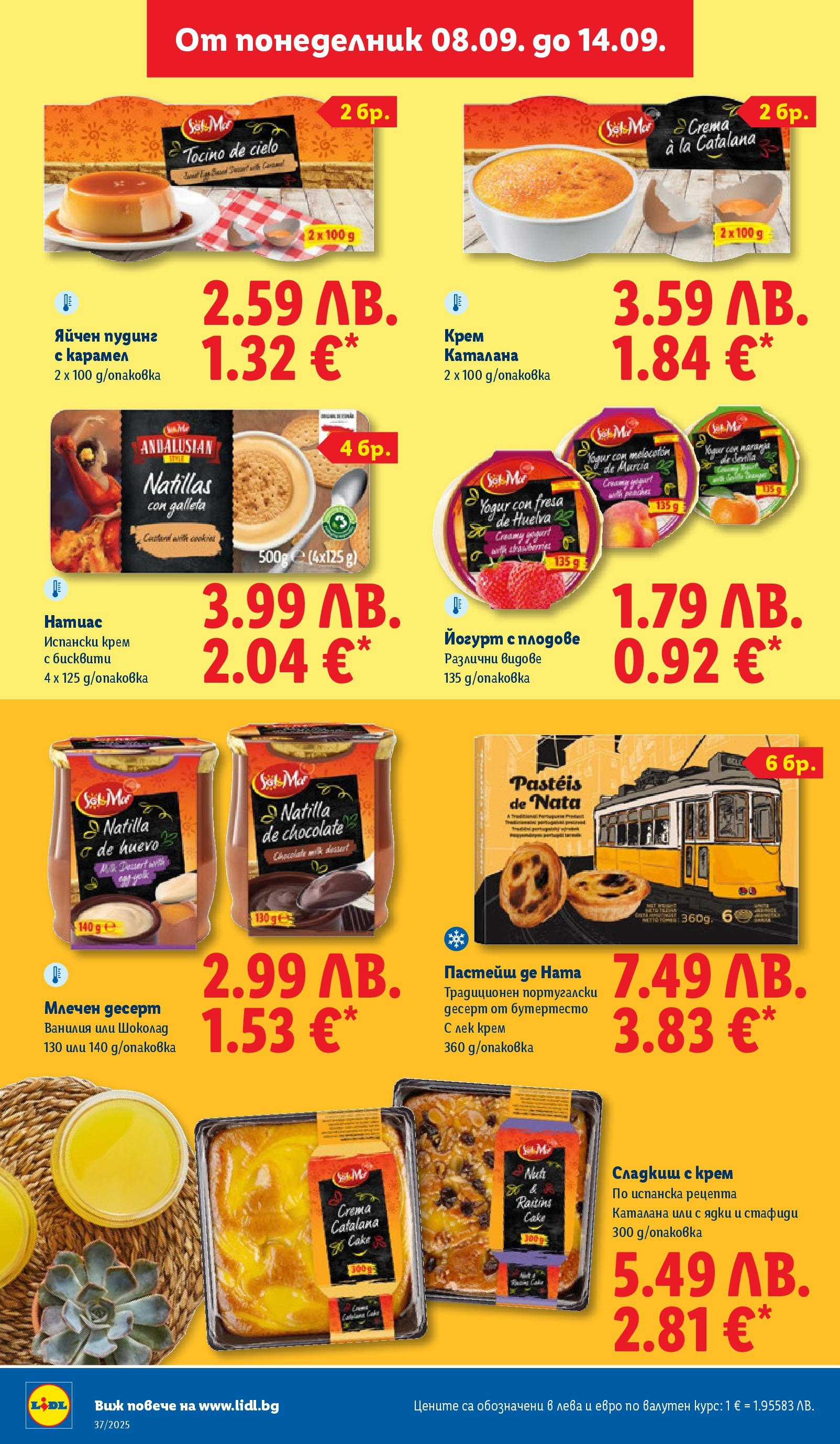 Cедмична брошура на Лидл от 08.09.2025 | Страница: 24 | Продукти: Шоколад, Млечен десерт, Calvados, Бисквити Cедмична брошура на Лидл от 08.09.2025 | Страница: 24 | Продукти: Шоколад, Млечен десерт, Calvados, Бисквити