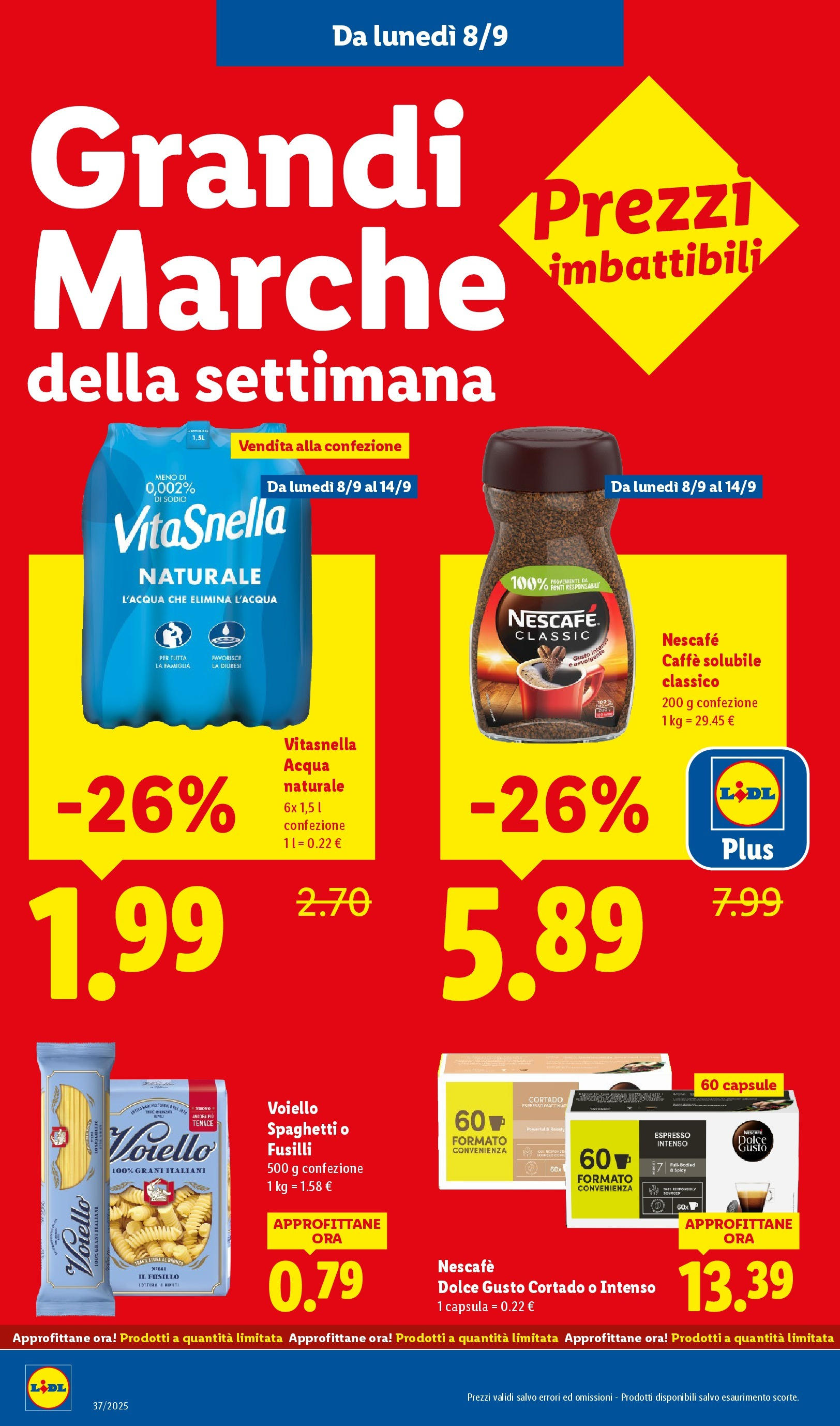 LIDL nuovo volantino dal 07/09/2025 - in anteprima⏳ | Pagina: 14 | Prodotti: Caffè, Pasta, Acqua naturale, Fusilli LIDL volantino della prossima settimana dal 07/09/2025 📣 | Pagina: 14 | Prodotti: Caffè, Pasta, Acqua naturale, Fusilli