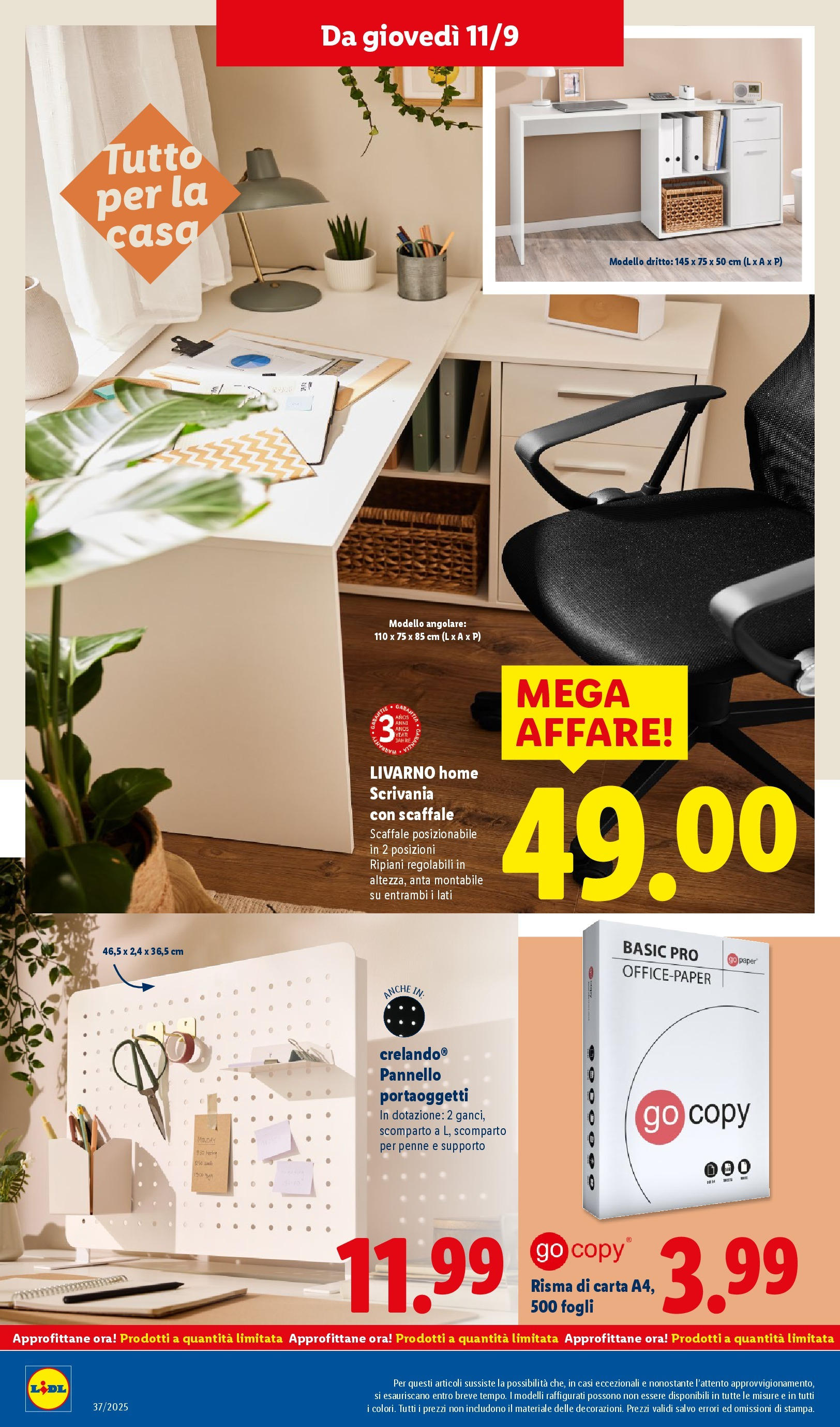 LIDL nuovo volantino dal 07/09/2025 - in anteprima⏳ | Pagina: 42 | Prodotti: Scaffale, Penne, Scrivania LIDL volantino della prossima settimana dal 07/09/2025 📣 | Pagina: 42 | Prodotti: Scaffale, Penne, Scrivania