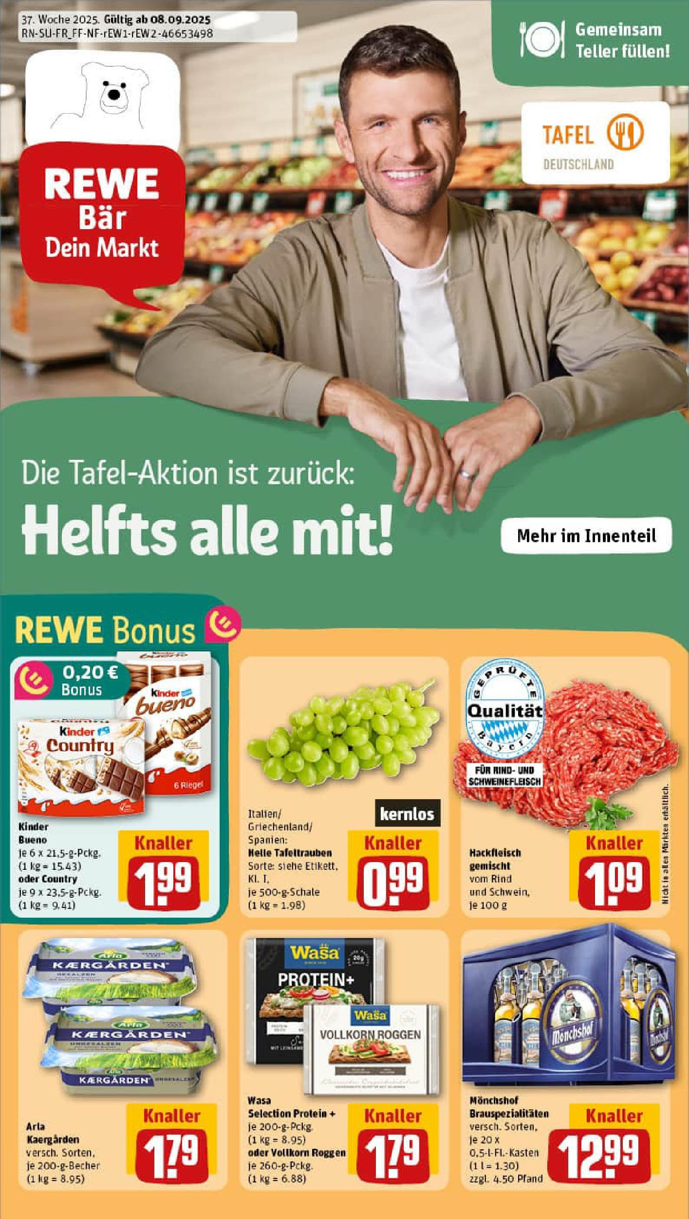 REWE Prospekt ab 07.09.2025 zum Blättern » Angebote | Seite: 1 | Produkte: Monchshof, Kinder bueno, Schweinefleisch, Hackfleisch REWE Prospekt ab 07.09.2025 zum Blättern » Angebote | Seite: 1 | Produkte: Monchshof, Kinder bueno, Schweinefleisch, Hackfleisch