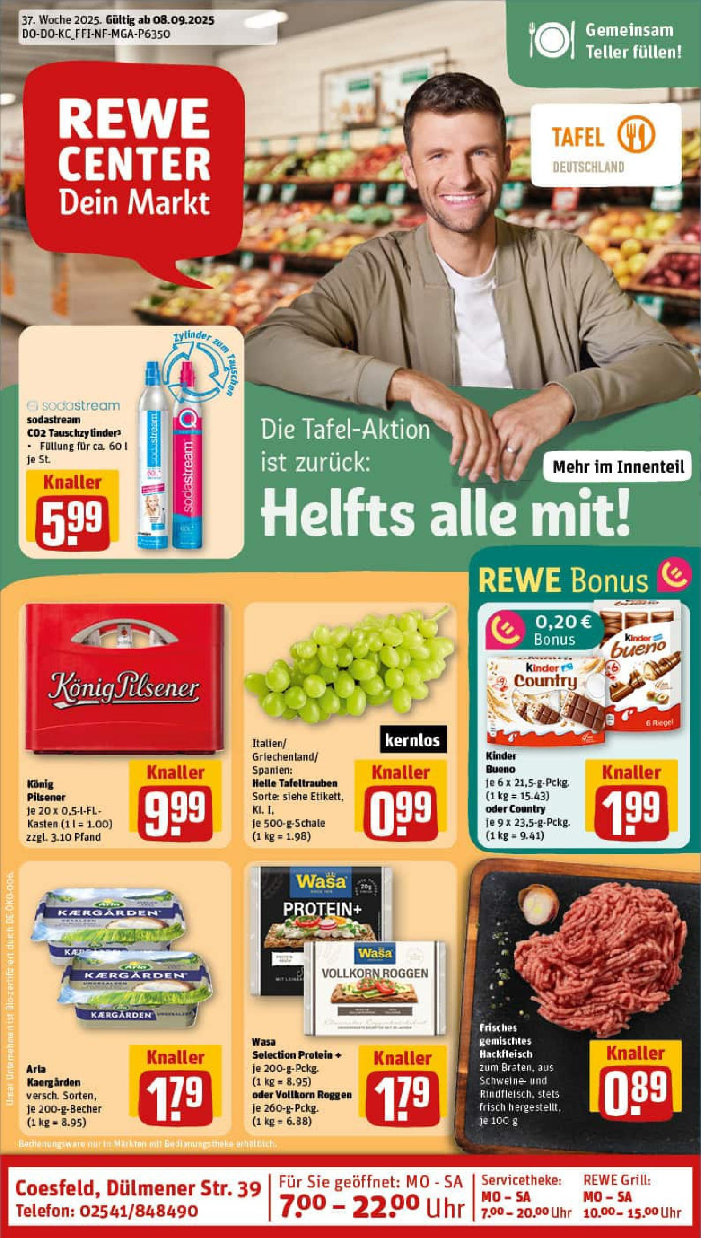 REWE Prospekt ab 07.09.2025 zum Blättern » Angebote | Seite: 1 | Produkte: Konig pilsener, Kinder bueno, Sodastream, Hackfleisch REWE Prospekt ab 07.09.2025 zum Blättern » Angebote | Seite: 1 | Produkte: Konig pilsener, Kinder bueno, Sodastream, Hackfleisch