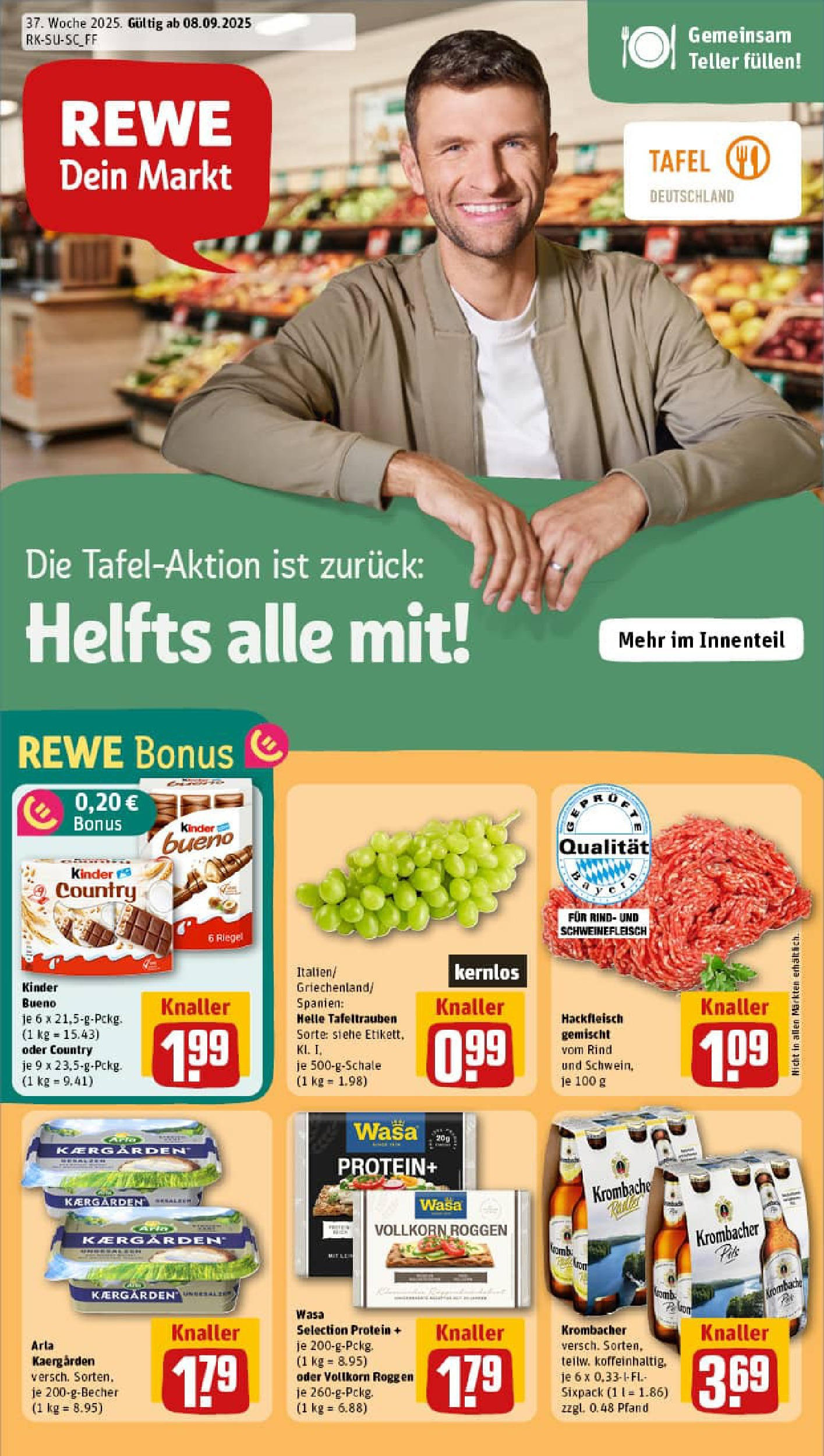 REWE Prospekt ab 07.09.2025 zum Blättern » Angebote | Seite: 1 | Produkte: Kinder bueno, Krombacher, Schweinefleisch, Hackfleisch REWE Prospekt ab 07.09.2025 zum Blättern » Angebote | Seite: 1 | Produkte: Kinder bueno, Krombacher, Schweinefleisch, Hackfleisch