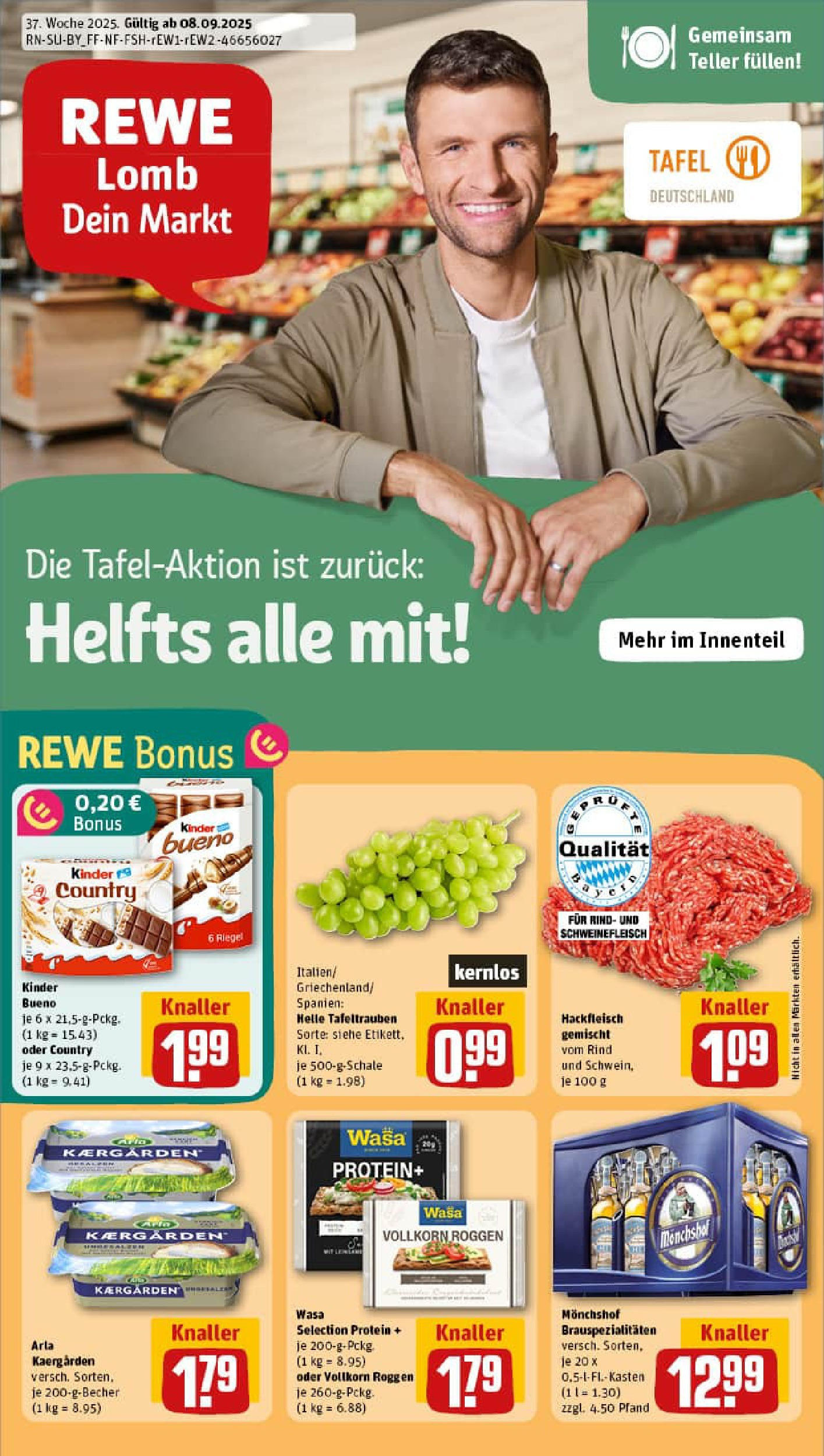 REWE Prospekt ab 08.09.2025 zum Blättern » Angebote | Seite: 1 | Produkte: Monchshof, Butter, Kinder bueno, Hackfleisch REWE Prospekt ab 08.09.2025 zum Blättern » Angebote | Seite: 1 | Produkte: Monchshof, Butter, Kinder bueno, Hackfleisch