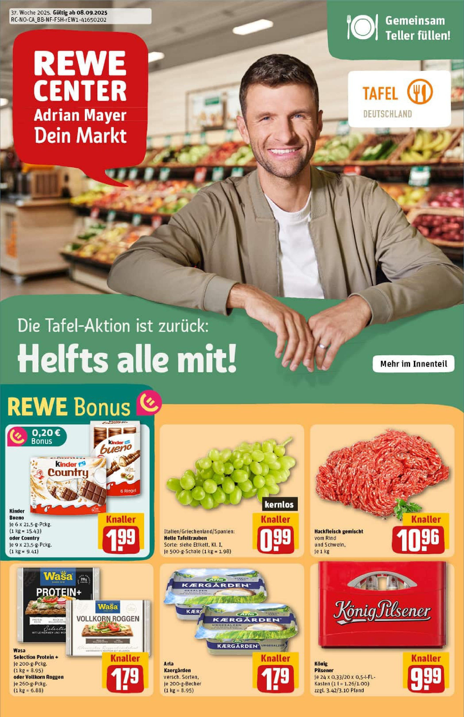 REWE Prospekt ab 07.09.2025 zum Blättern » Angebote | Seite: 1 | Produkte: Konig pilsener, Butter, Kinder bueno, Hackfleisch REWE Prospekt ab 07.09.2025 zum Blättern » Angebote | Seite: 1 | Produkte: Konig pilsener, Butter, Kinder bueno, Hackfleisch