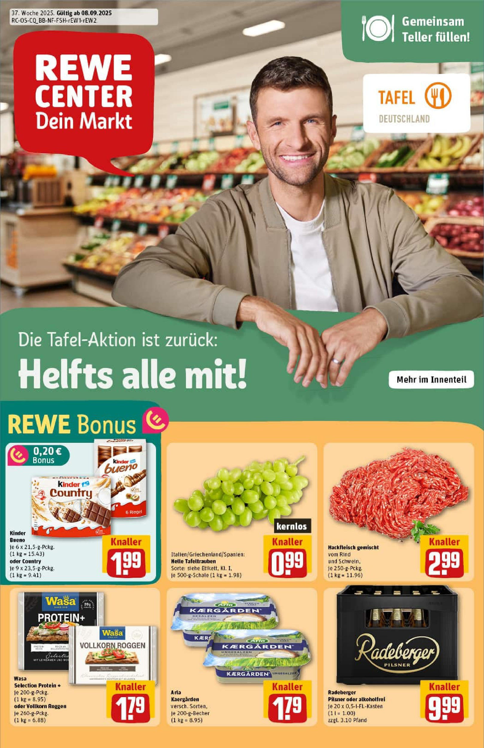 REWE Prospekt ab 07.09.2025 zum Blättern » Angebote | Seite: 1 | Produkte: Kinder bueno, Radeberger pilsner, Hackfleisch REWE Prospekt ab 07.09.2025 zum Blättern » Angebote | Seite: 1 | Produkte: Kinder bueno, Radeberger pilsner, Hackfleisch