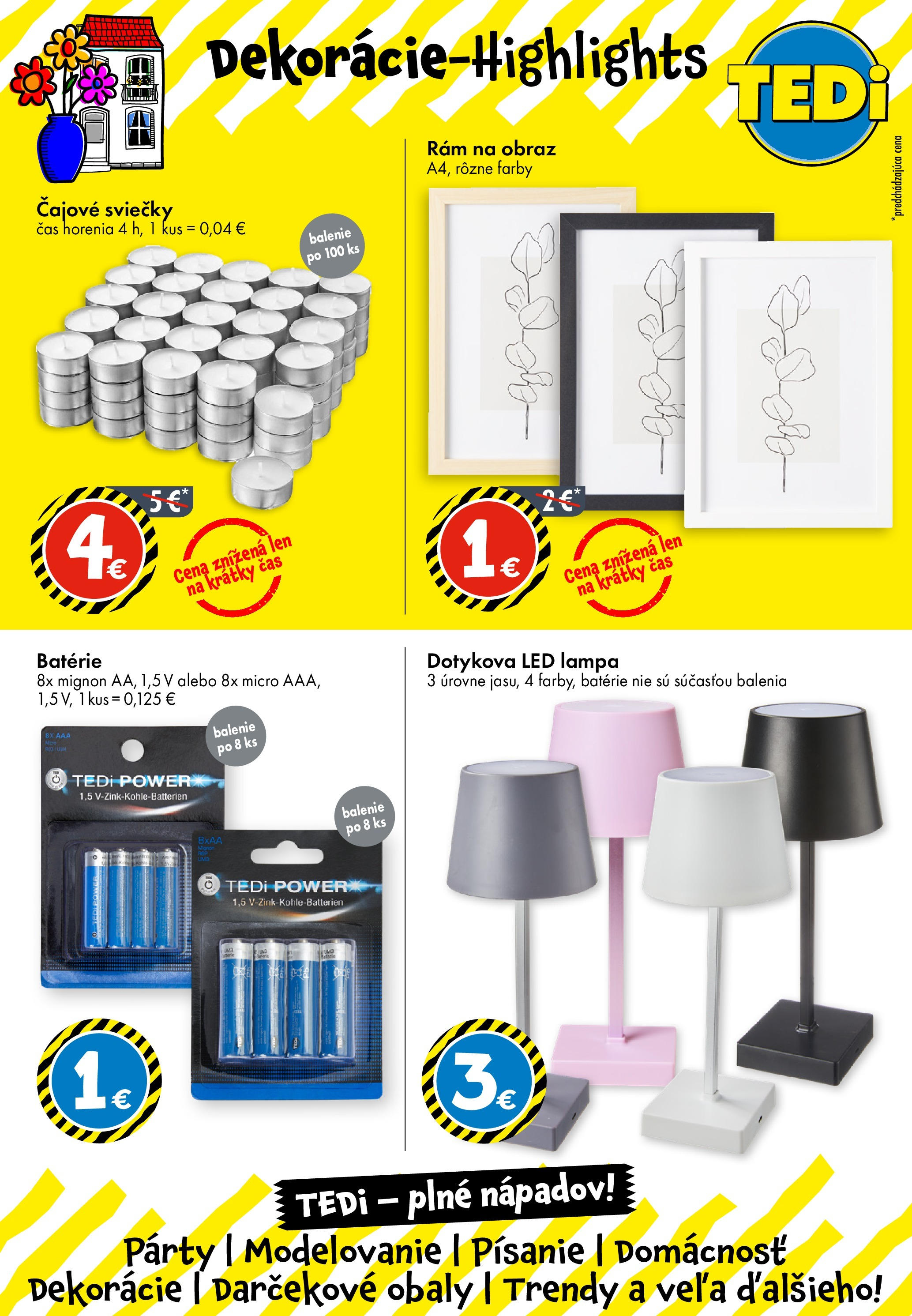 TEDi - Nové otvorenie TEDi od 03.09.2025 → Aktuálna ponuka online | Strana: 9 | Produkty: Lampa, Led lampa, Rám na obraz, Rám TEDi - Nové otvorenie TEDi od 03.09.2025 → Aktuálna ponuka online | Strana: 9 | Produkty: Lampa, Led lampa, Rám na obraz, Rám