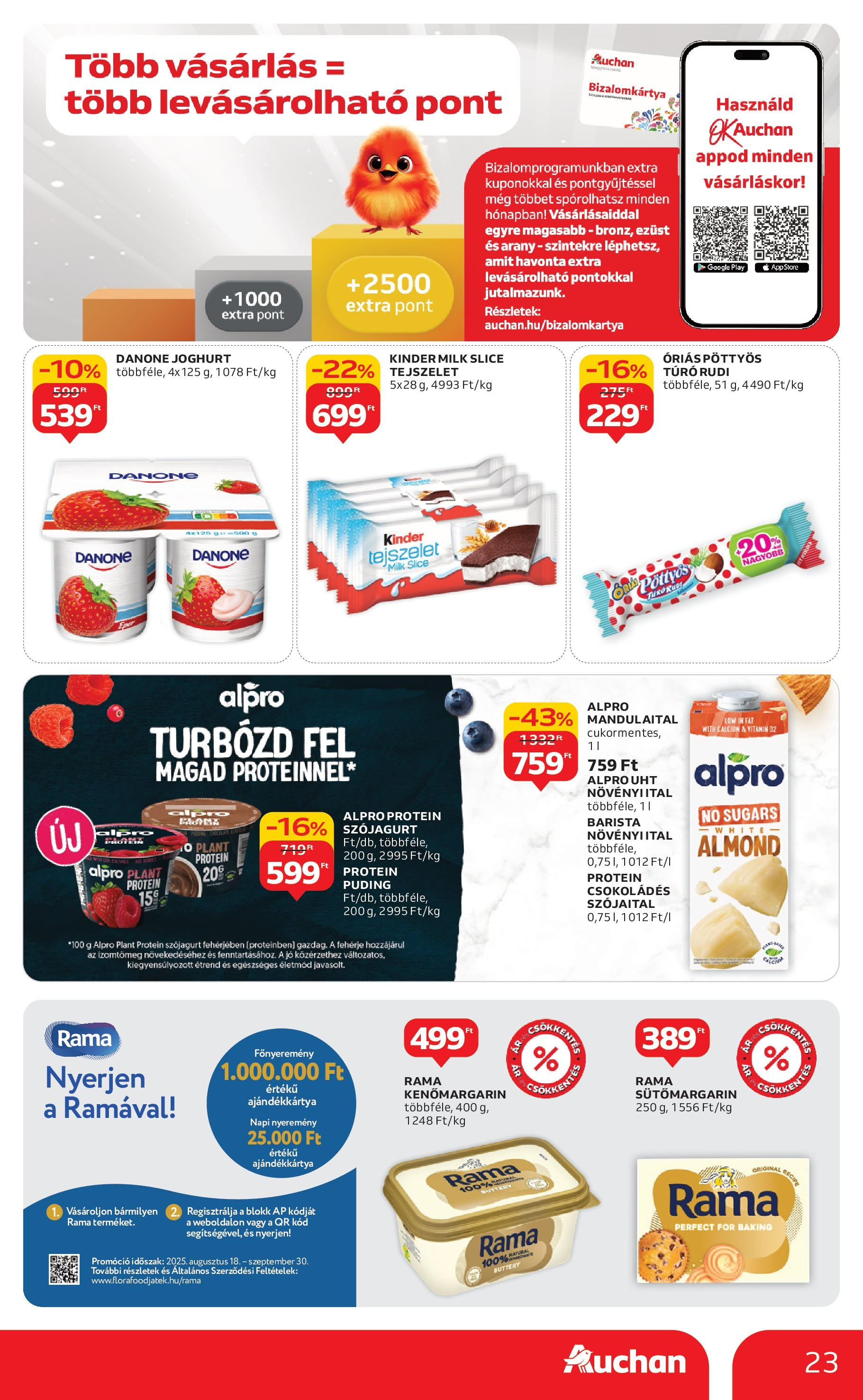 Akciós újság új Auchan - 2025.09.04. -tól/töl ⏳ | Oldal: 23 | Termékek: Mandulaital, Túró rudi, Rama, Tejszelet Auchan Akciós újság Miskolc - 2025.09.04. -tól/töl > akció, lapozható szórólap 🛍️ | Oldal: 23 | Termékek: Mandulaital, Túró rudi, Rama, Tejszelet