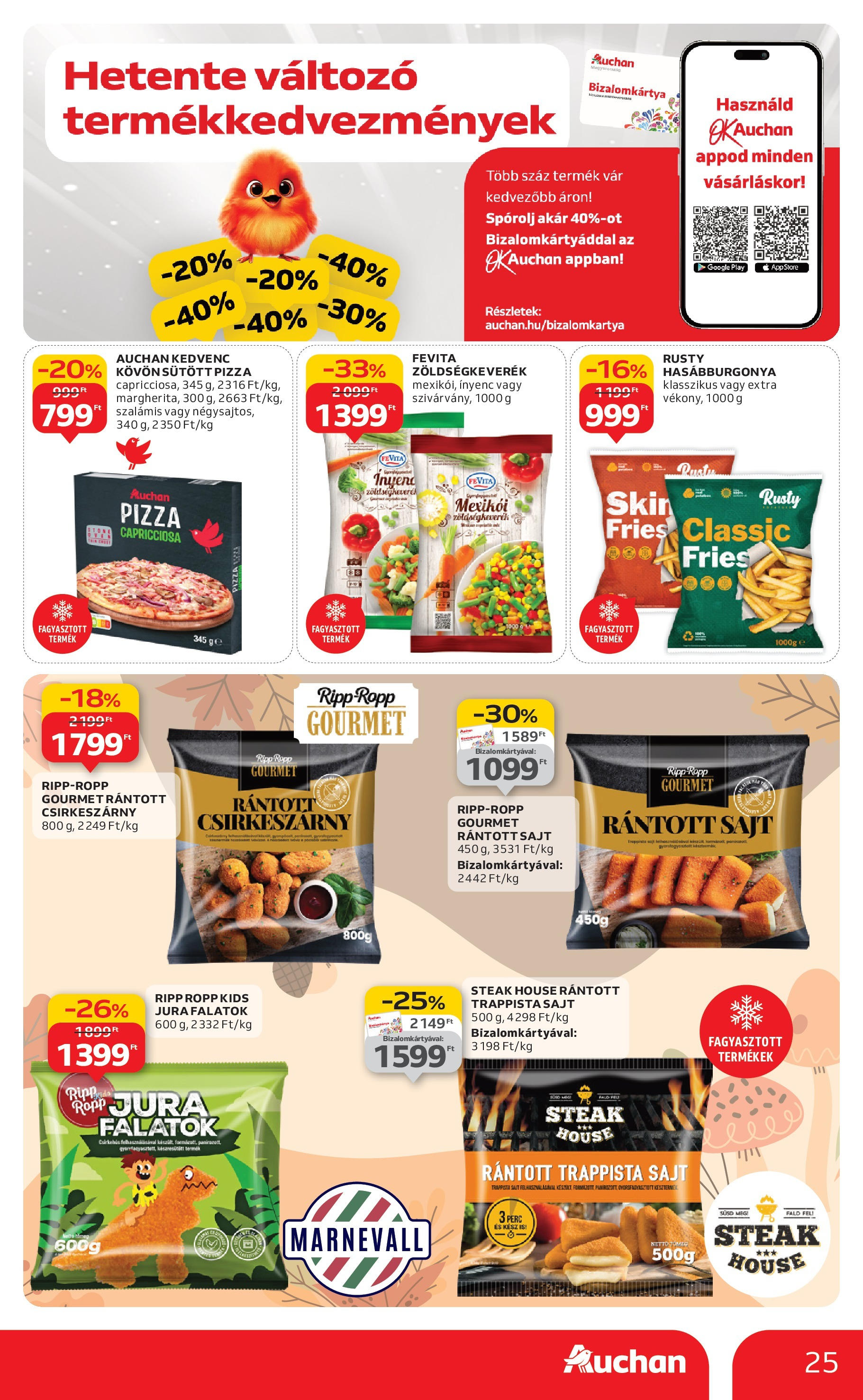 Akciós újság új Auchan - 2025.09.04. -tól/töl ⏳ | Oldal: 25 | Termékek: Zöldségkeverék, Sajt, Pizza, Trappista sajt Auchan Akciós újság Miskolc - 2025.09.04. -tól/töl > akció, lapozható szórólap 🛍️ | Oldal: 25 | Termékek: Zöldségkeverék, Sajt, Pizza, Trappista sajt